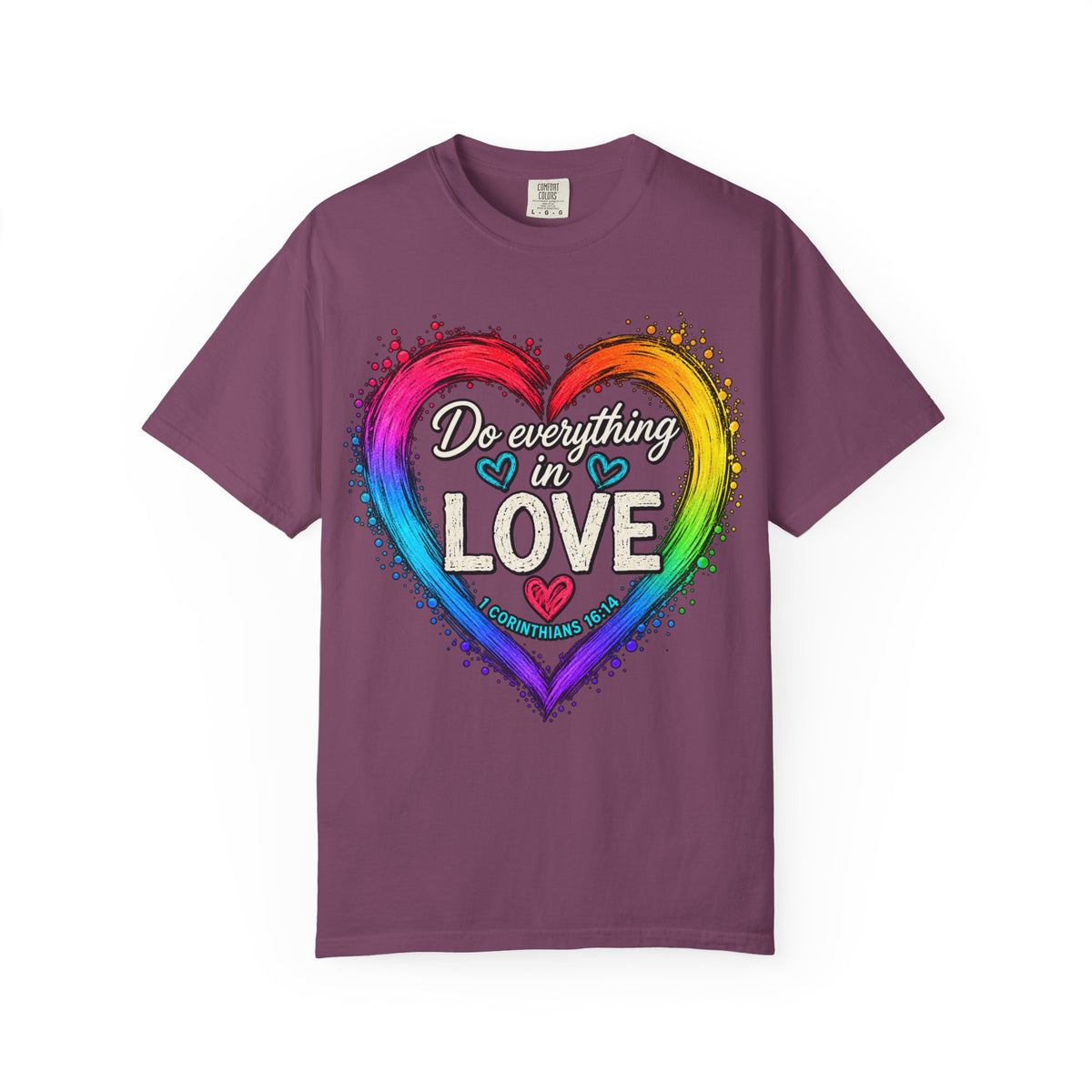 Everything in Love Rainbow Heart T-Shirt