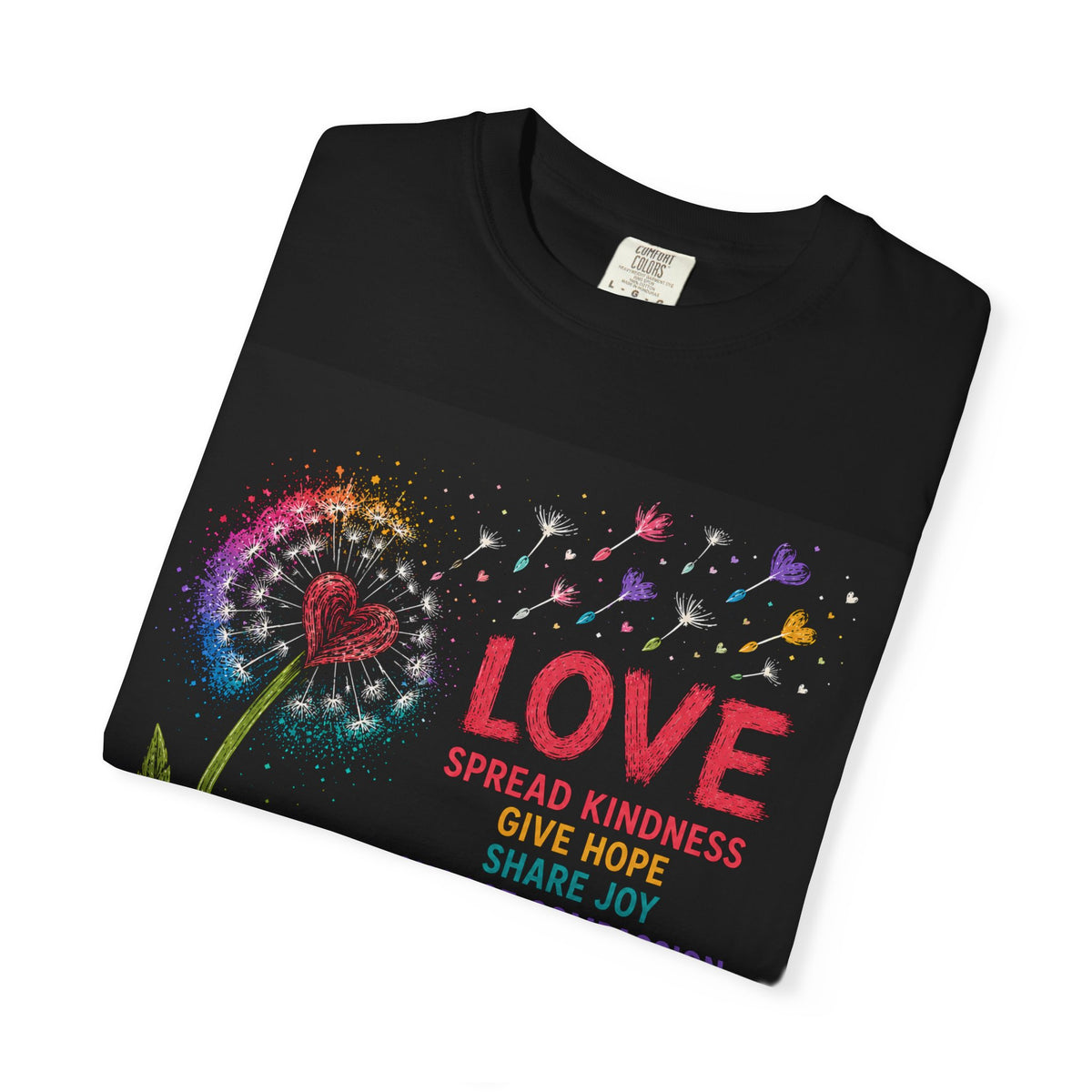 Love Blooms T-Shirt — Inspirational Kindness Quote Tee