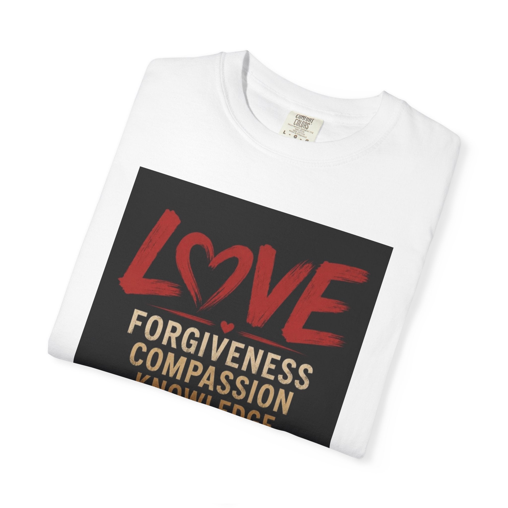 Love Words T-Shirt — Forgiveness, Compassion, Kindness Typography Tee