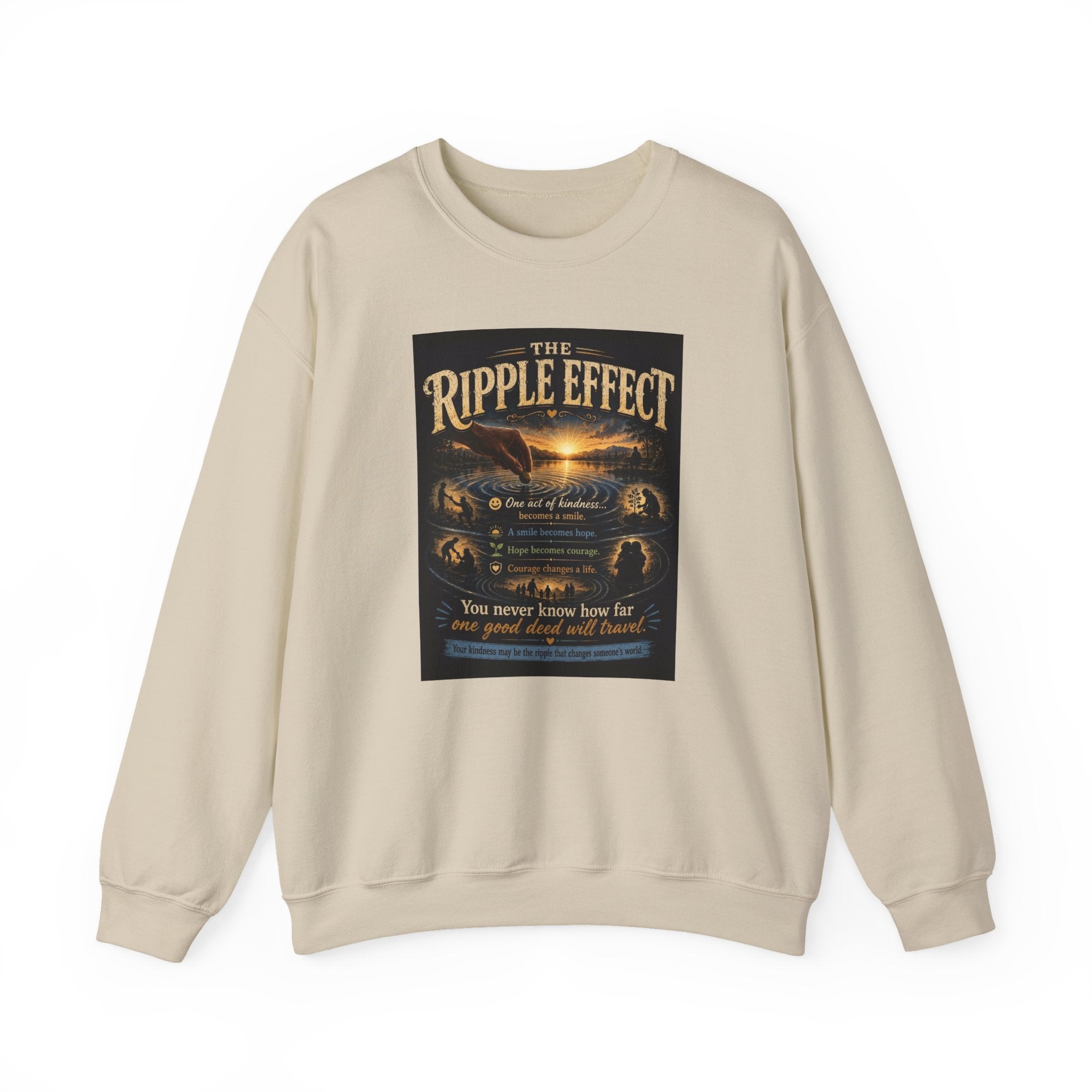 Crewneck Sweatshirt — "The Ripple Effect" Inspirational Graphic