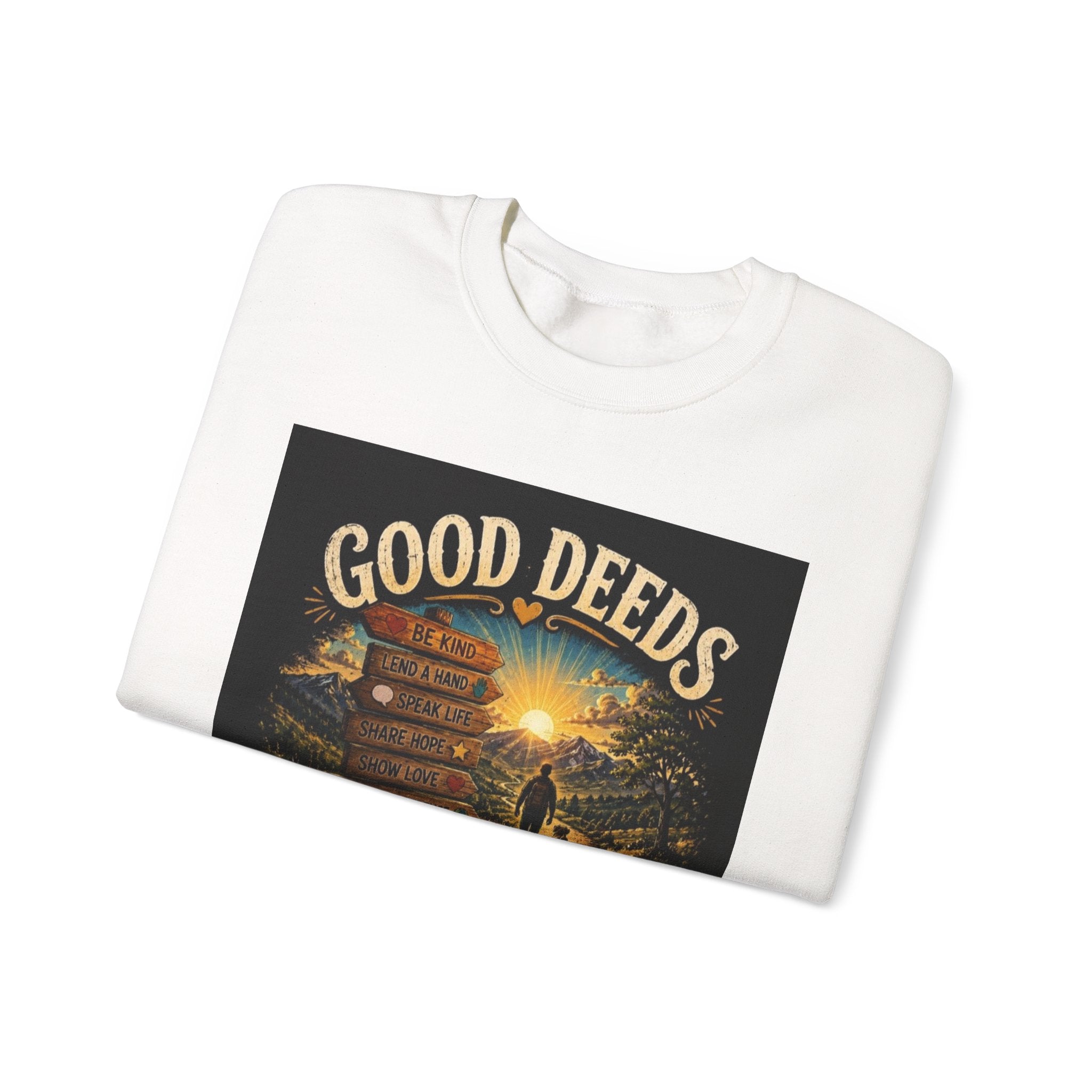 Sweatshirt — "Good Deeds Make a Great Day" Scenic Motivational Crewneck