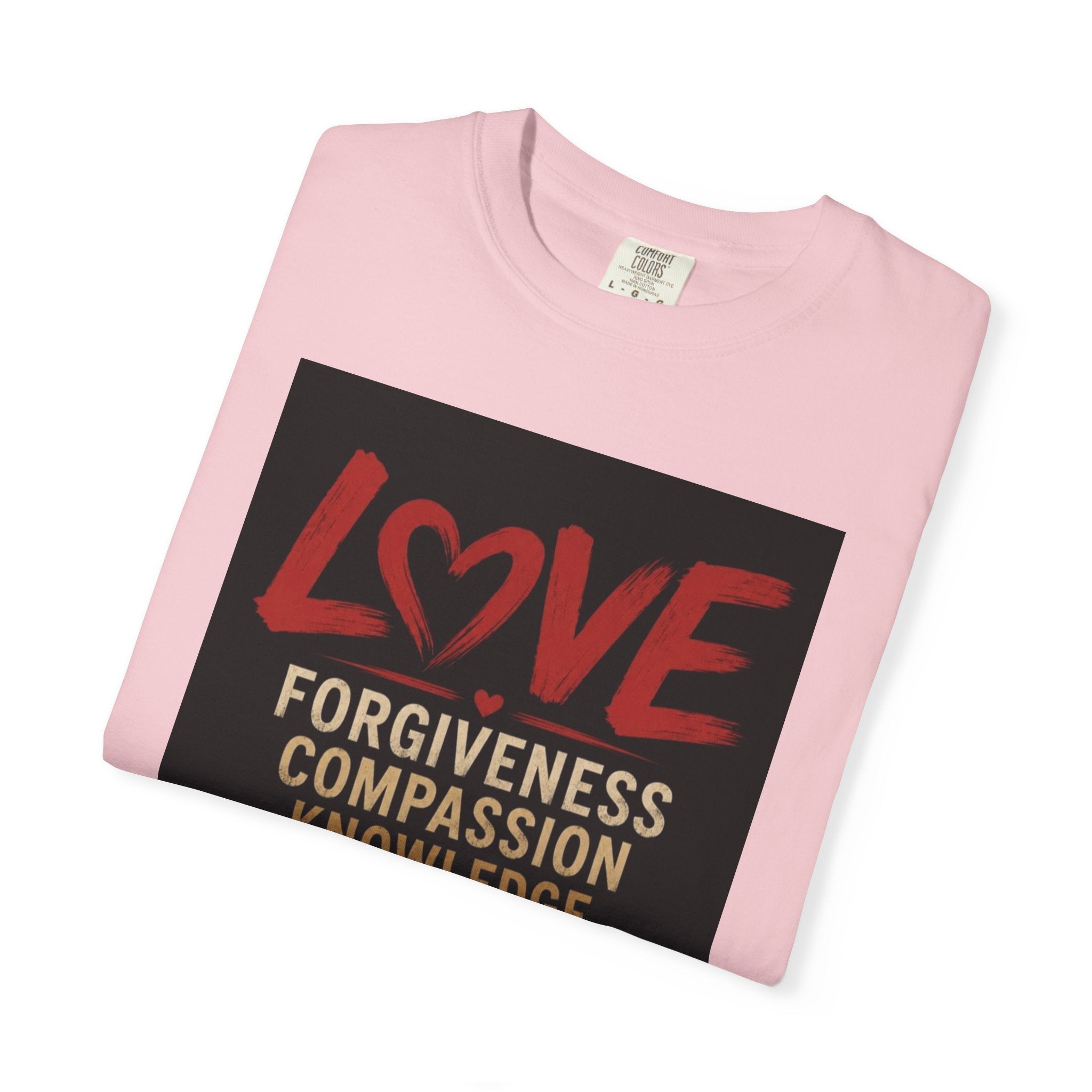 Love Words T-Shirt — Forgiveness, Compassion, Kindness Typography Tee