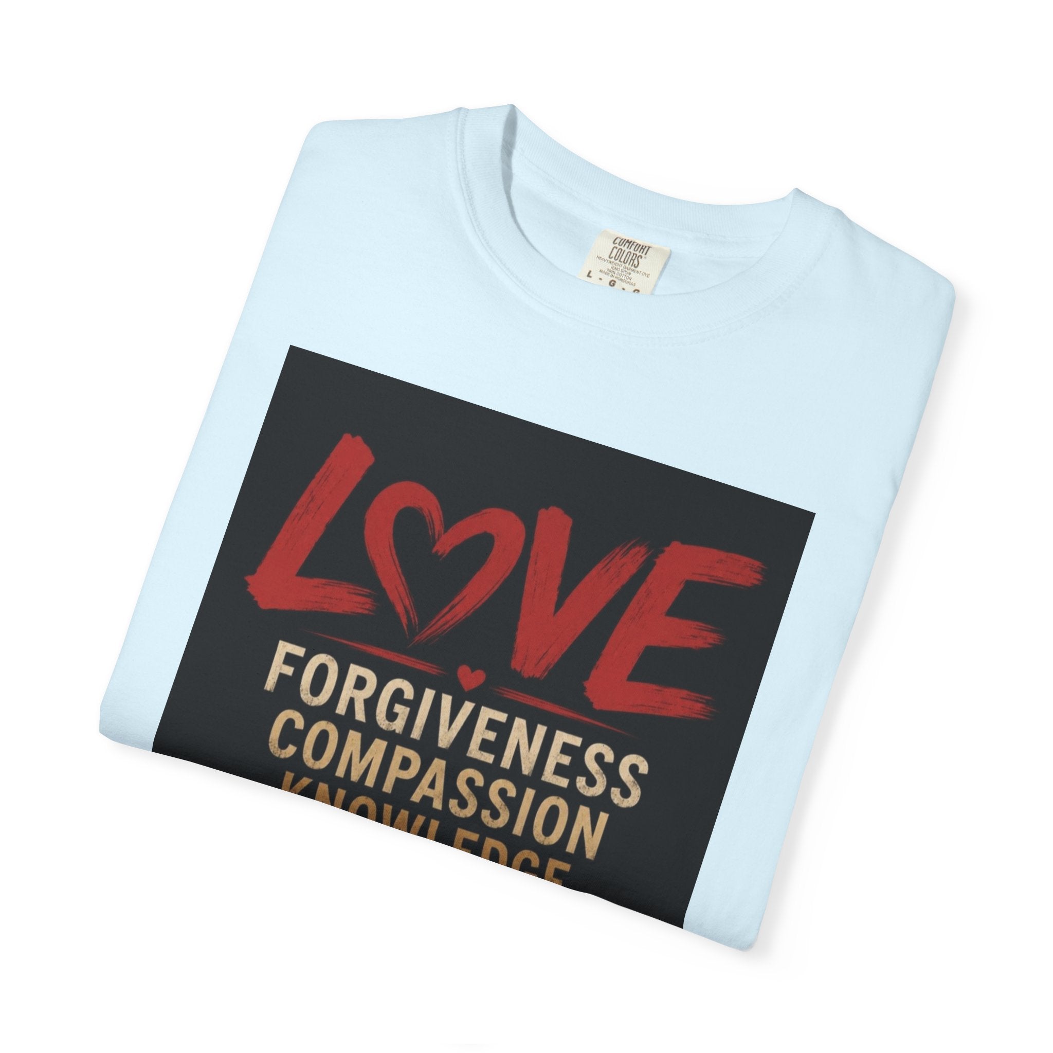 Love Words T-Shirt — Forgiveness, Compassion, Kindness Typography Tee