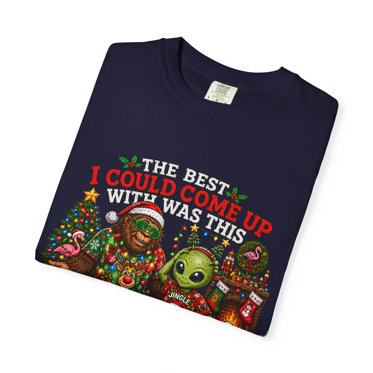 Ugly Christmas T-Shirt — 'I Could Come Up With An Elfier Design But This Is My Ugly T-Shirt' Holiday Tee