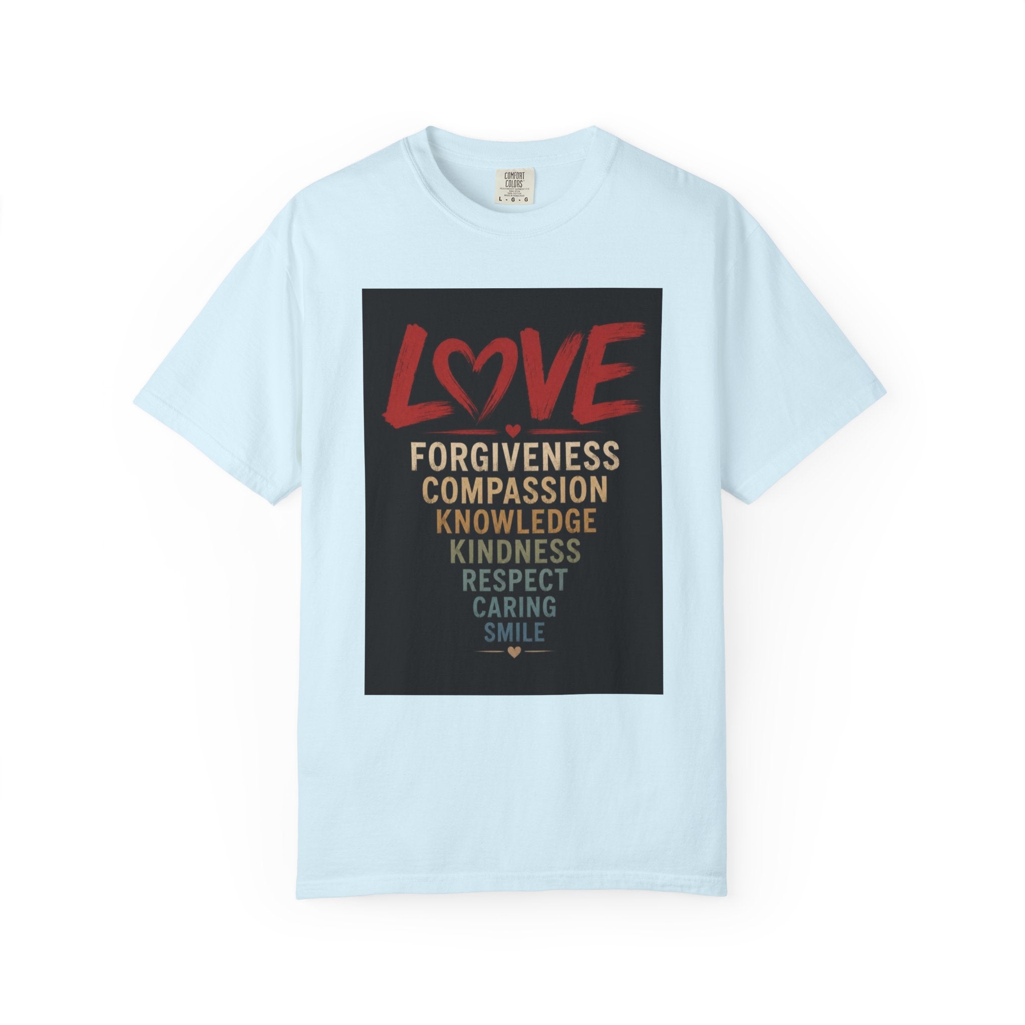 Love Words T-Shirt — Forgiveness, Compassion, Kindness Typography Tee