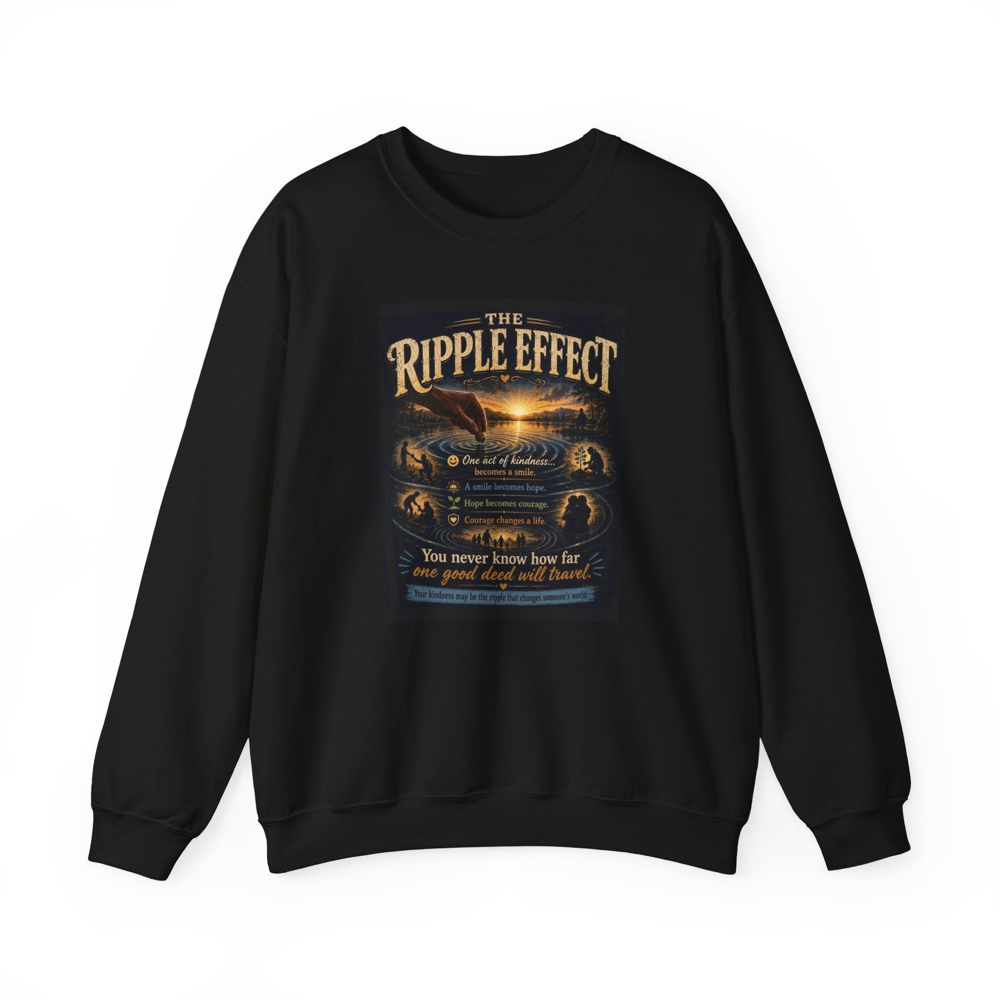 Crewneck Sweatshirt — "The Ripple Effect" Inspirational Graphic