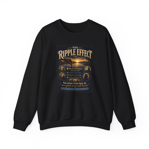 Crewneck Sweatshirt — "The Ripple Effect" Inspirational Graphic