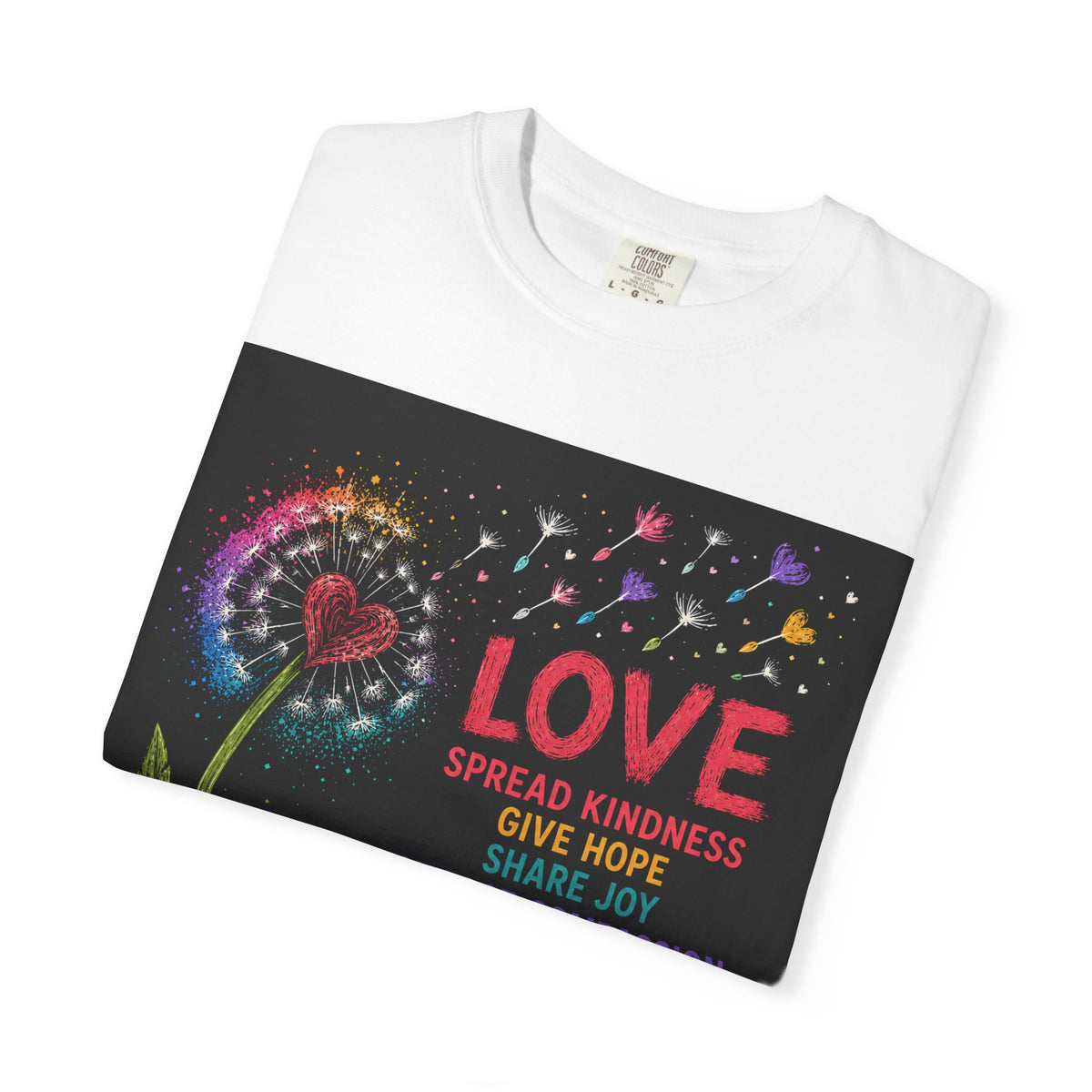 Love Blooms T-Shirt — Inspirational Kindness Quote Tee