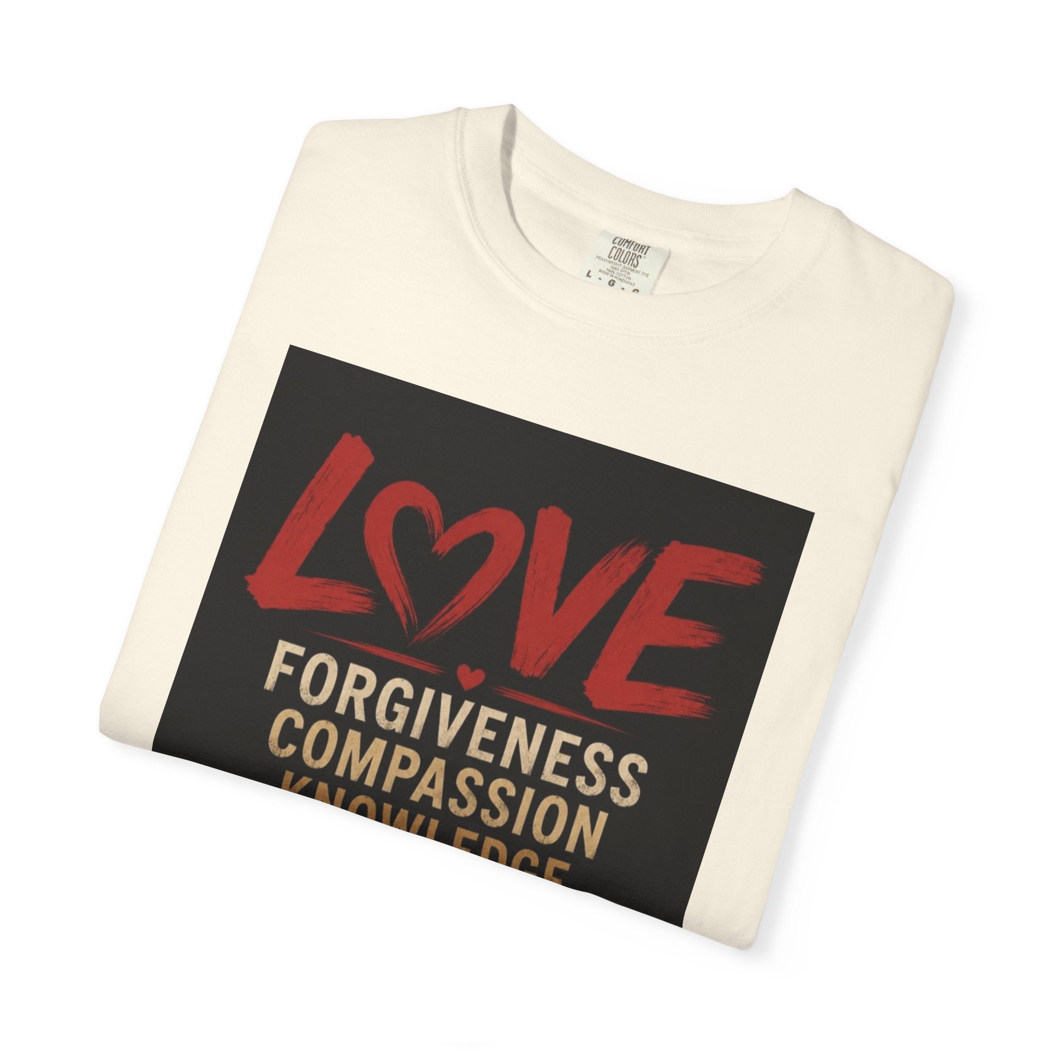 Love Words T-Shirt — Forgiveness, Compassion, Kindness Typography Tee