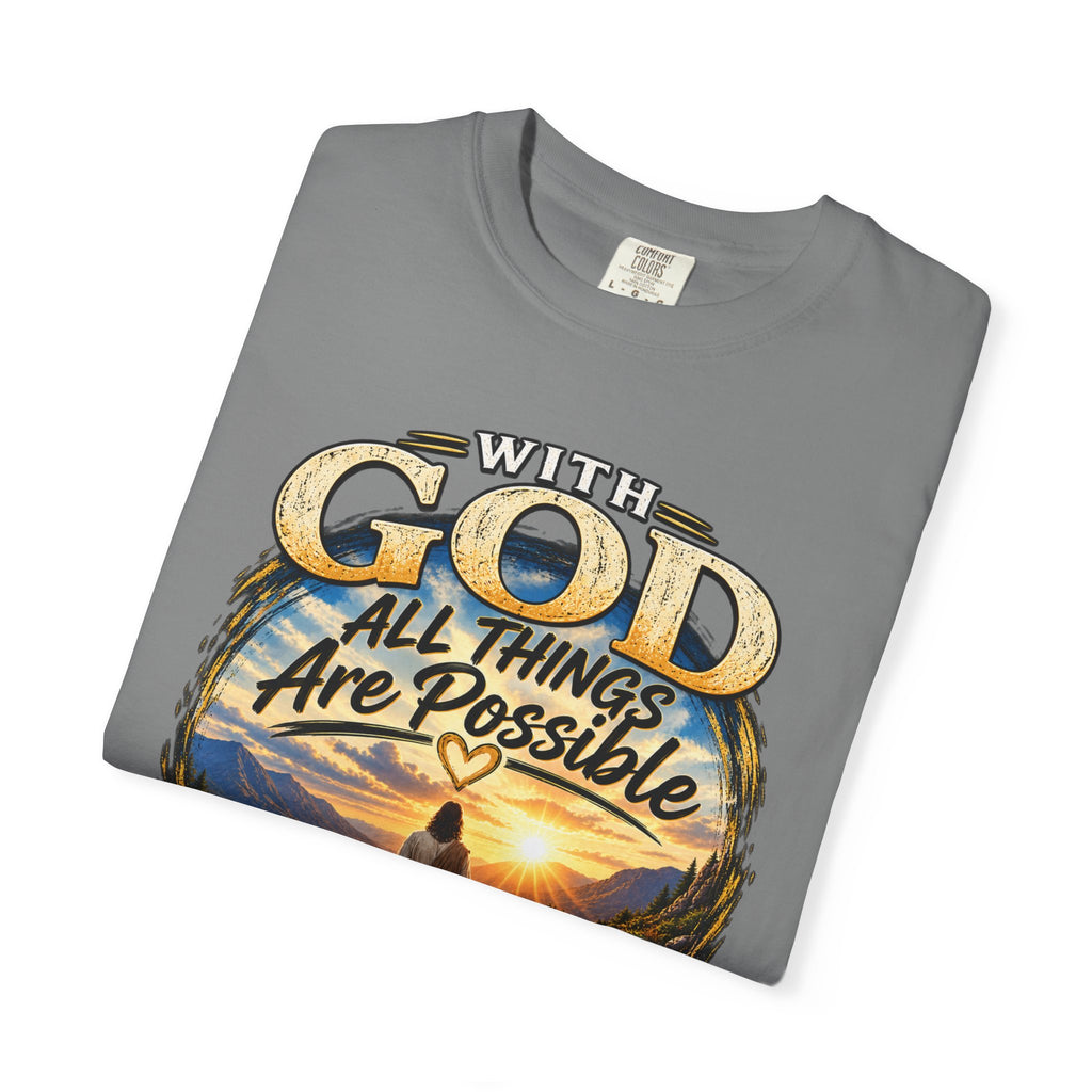 T-Shirt — "With God All Things Are Possible" Inspirational Christian Tee
