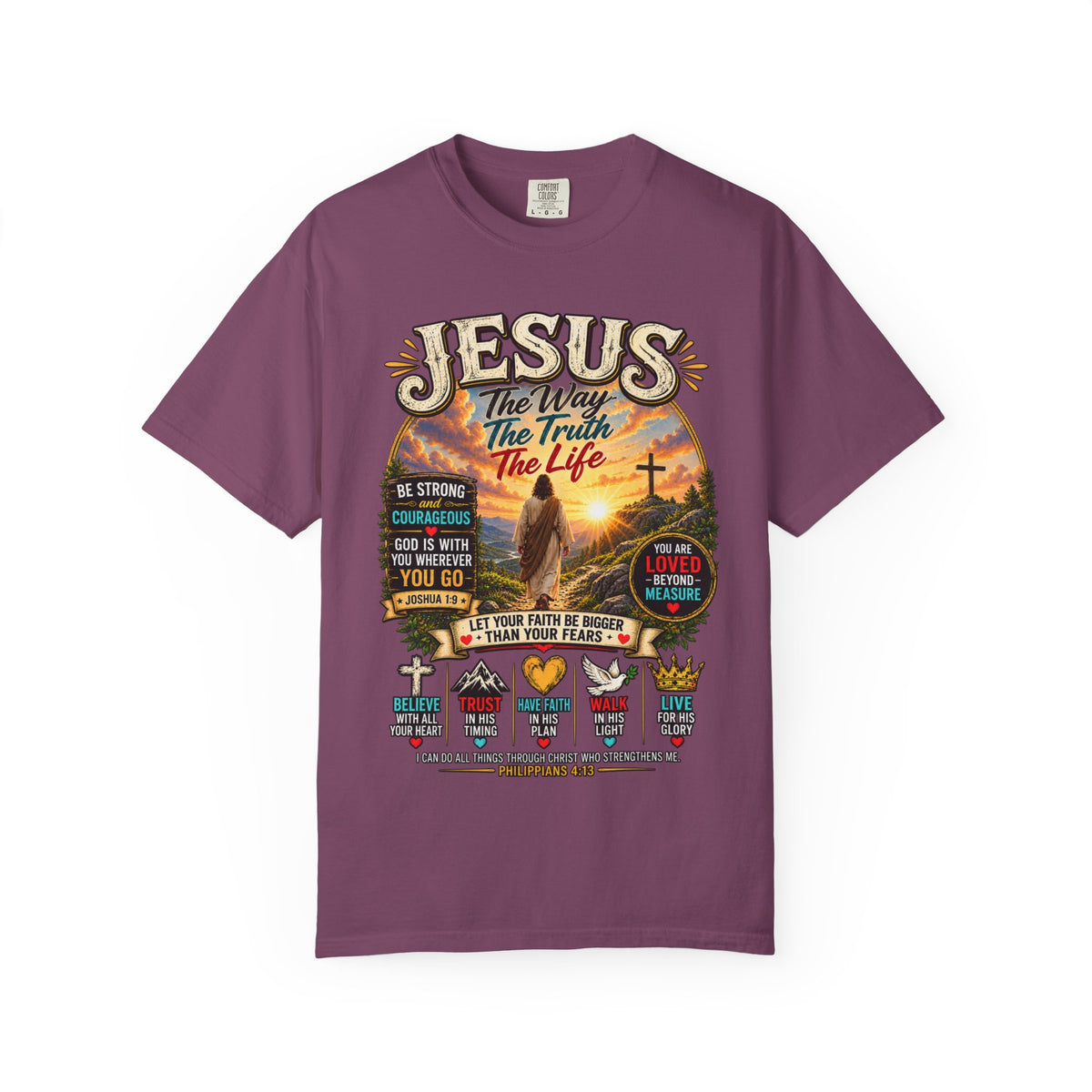 Jesus Faith T-Shirt — "Jesus: The Way, The Truth, The Life" Inspirational Christian Tee