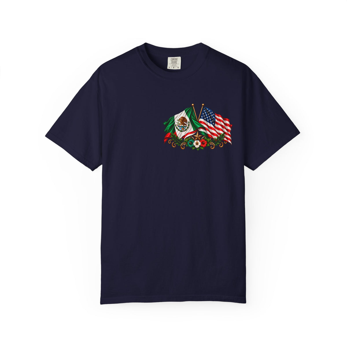 Proud of My Roots T-Shirt — "Orgulloso de mis Raíces / Orgulloso de ser Americano" USA-Mexico Heritage Tee