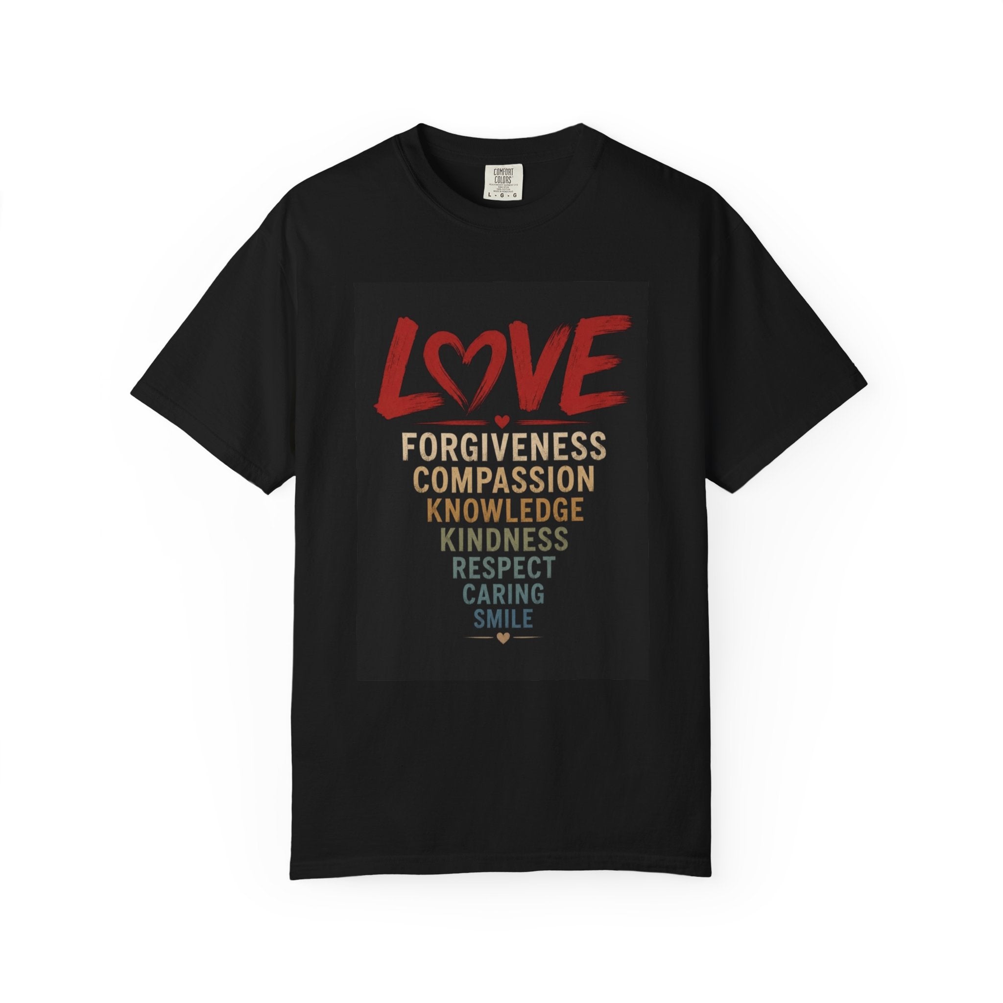 Love Words T-Shirt — Forgiveness, Compassion, Kindness Typography Tee