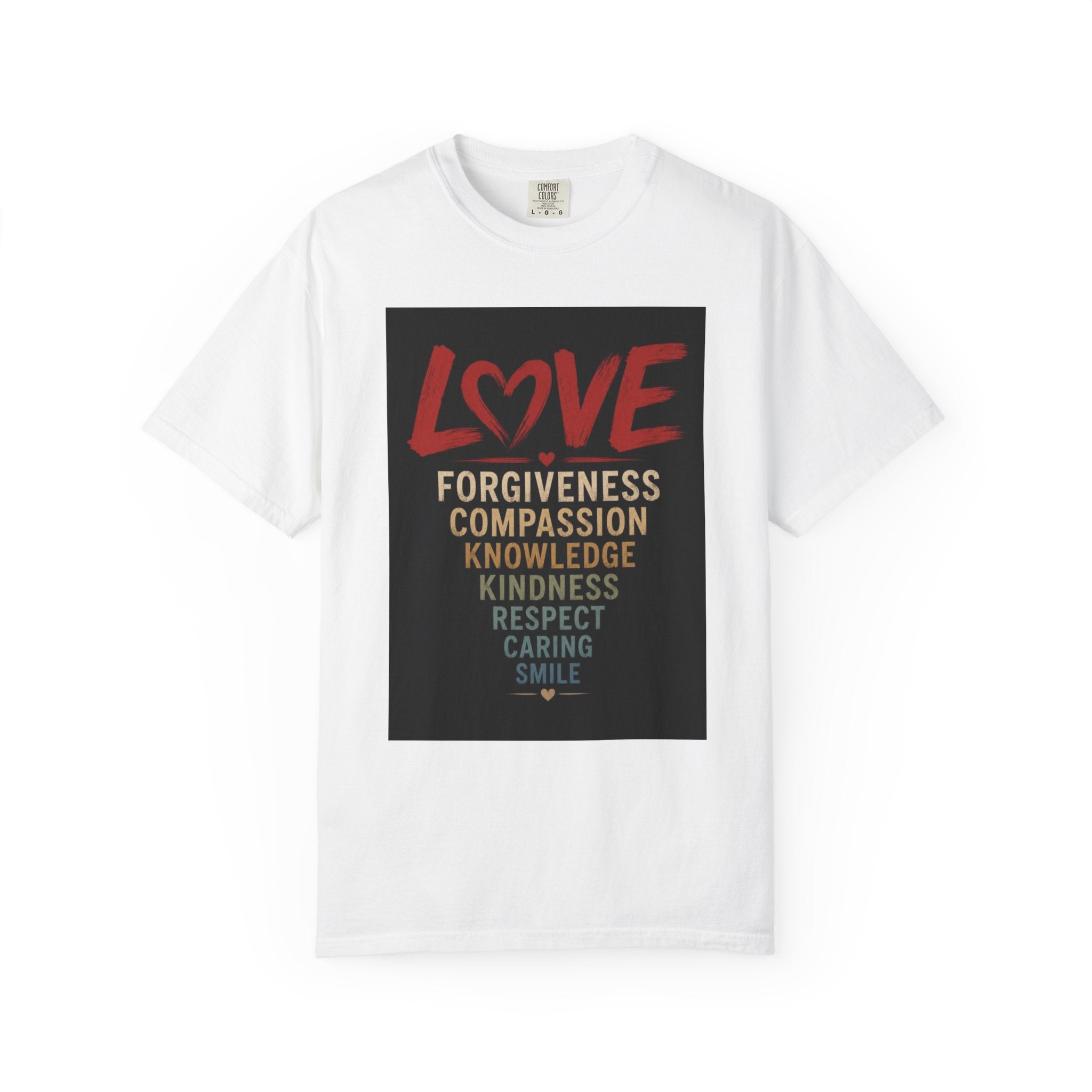 Love Words T-Shirt — Forgiveness, Compassion, Kindness Typography Tee
