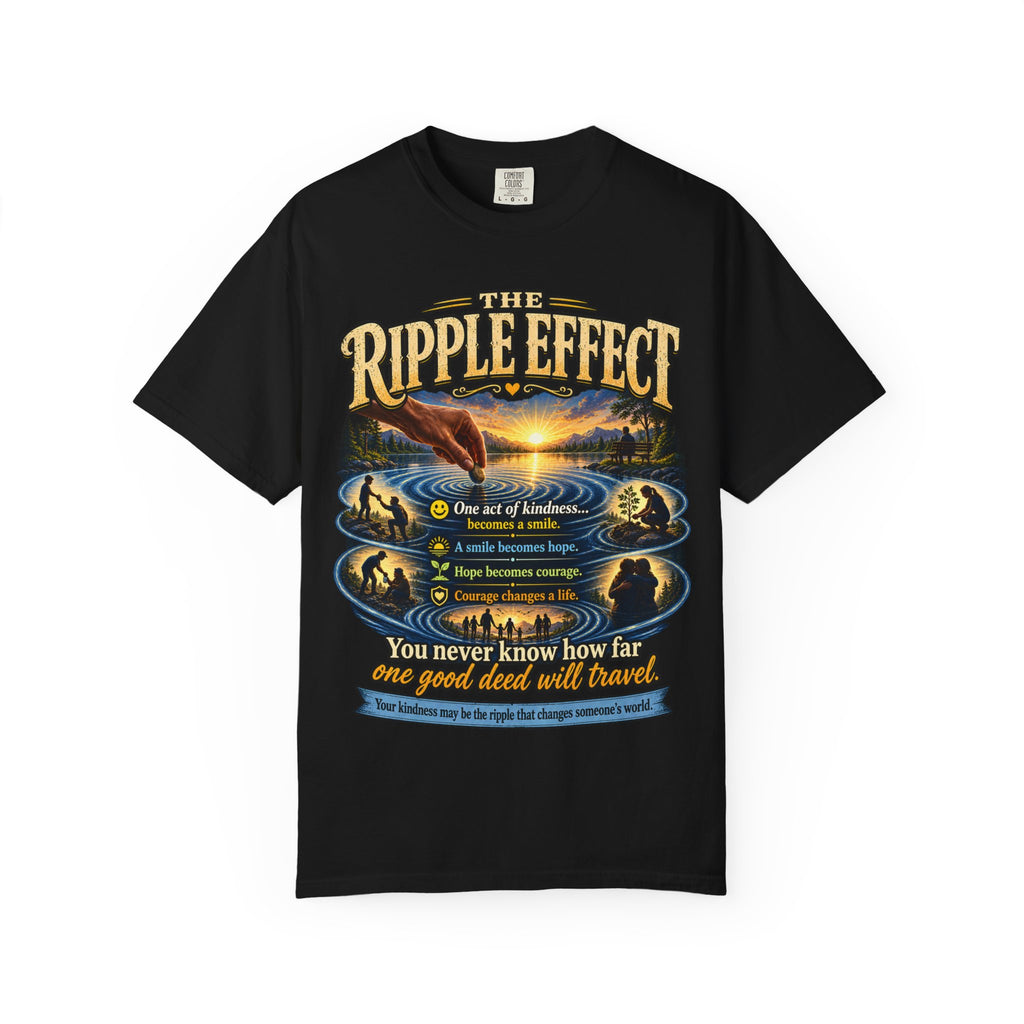 Ripple Effect T-Shirt — Inspirational Nature Graphic Tee