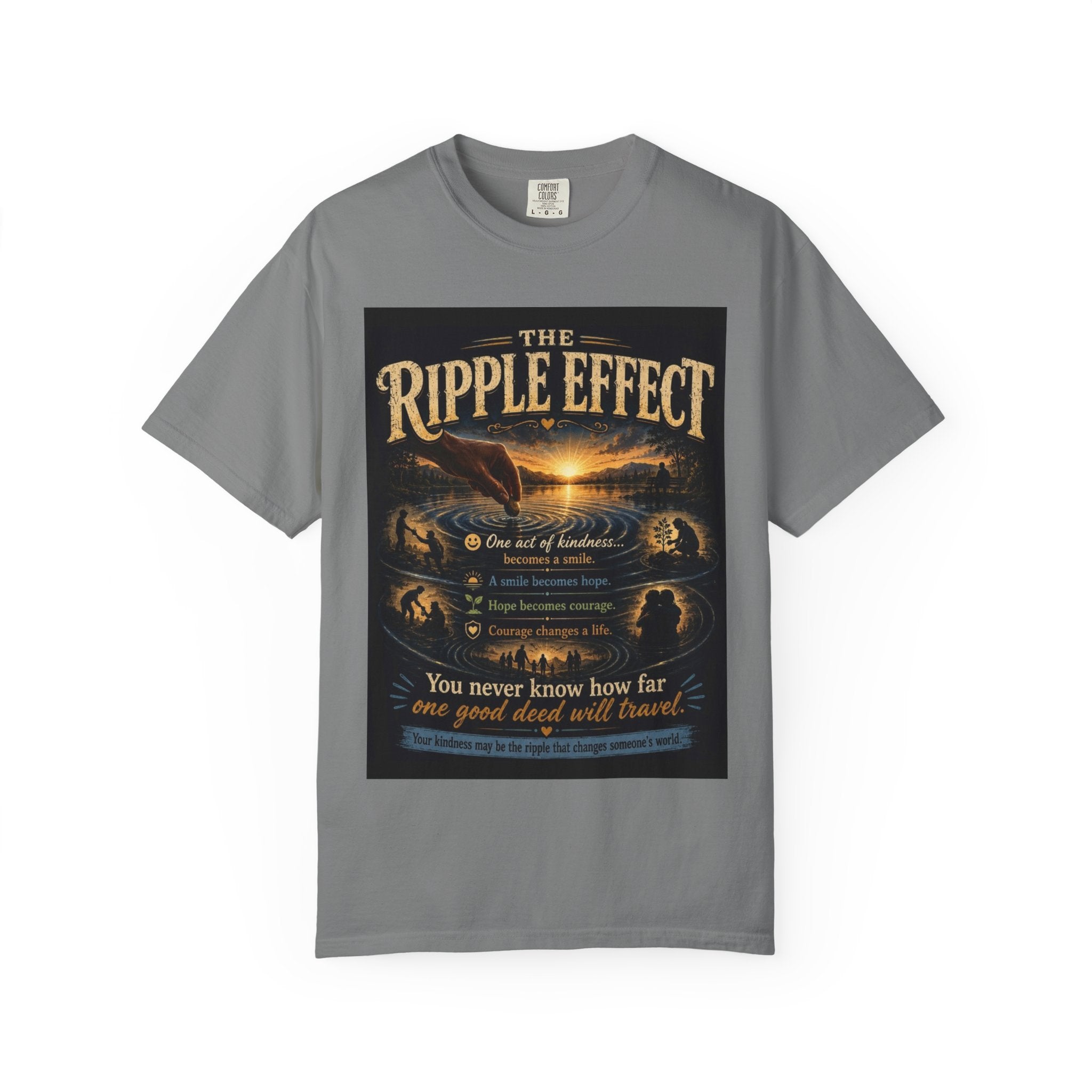 Ripple Effect T-Shirt — Inspirational 'The Ripple Effect' Graphic Tee