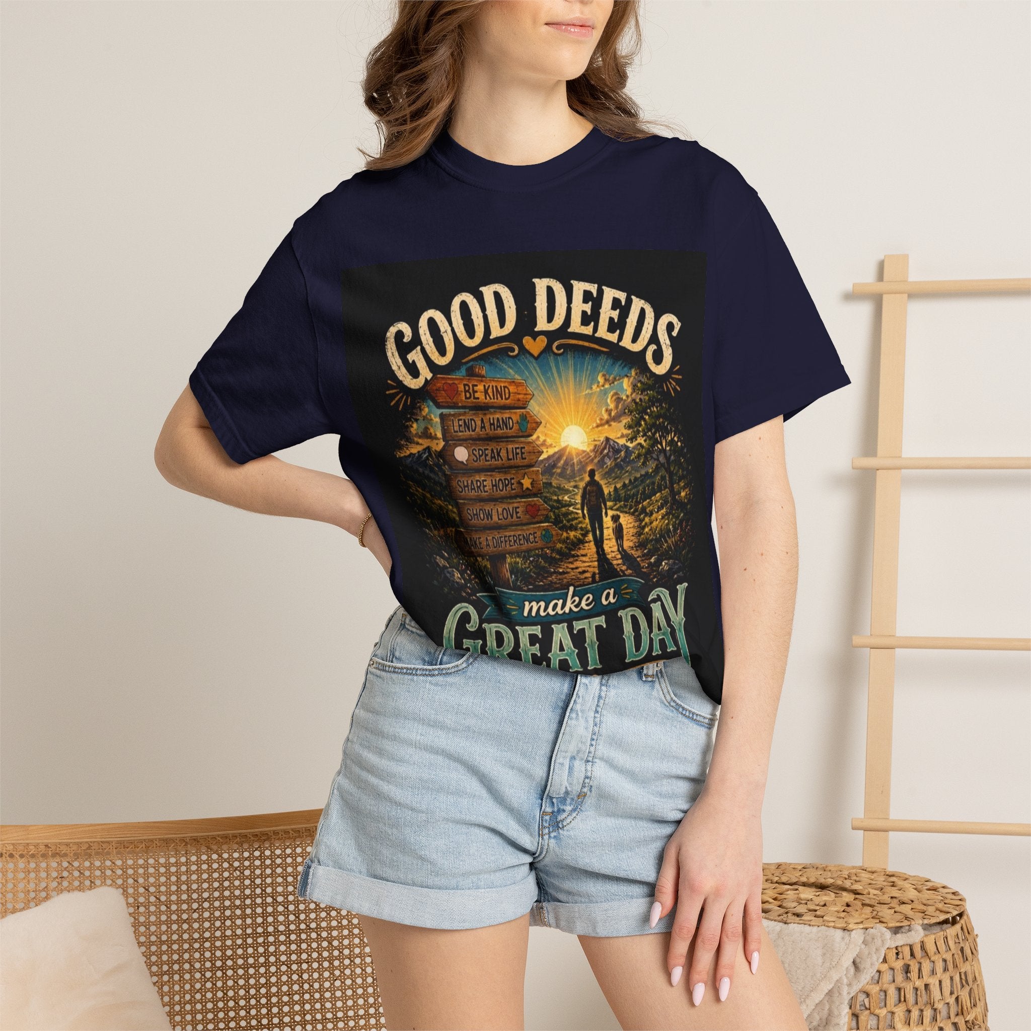 Good Deeds Make a Great Day T-Shirt