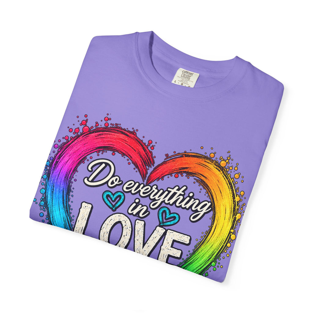 Everything in Love Rainbow Heart T-Shirt