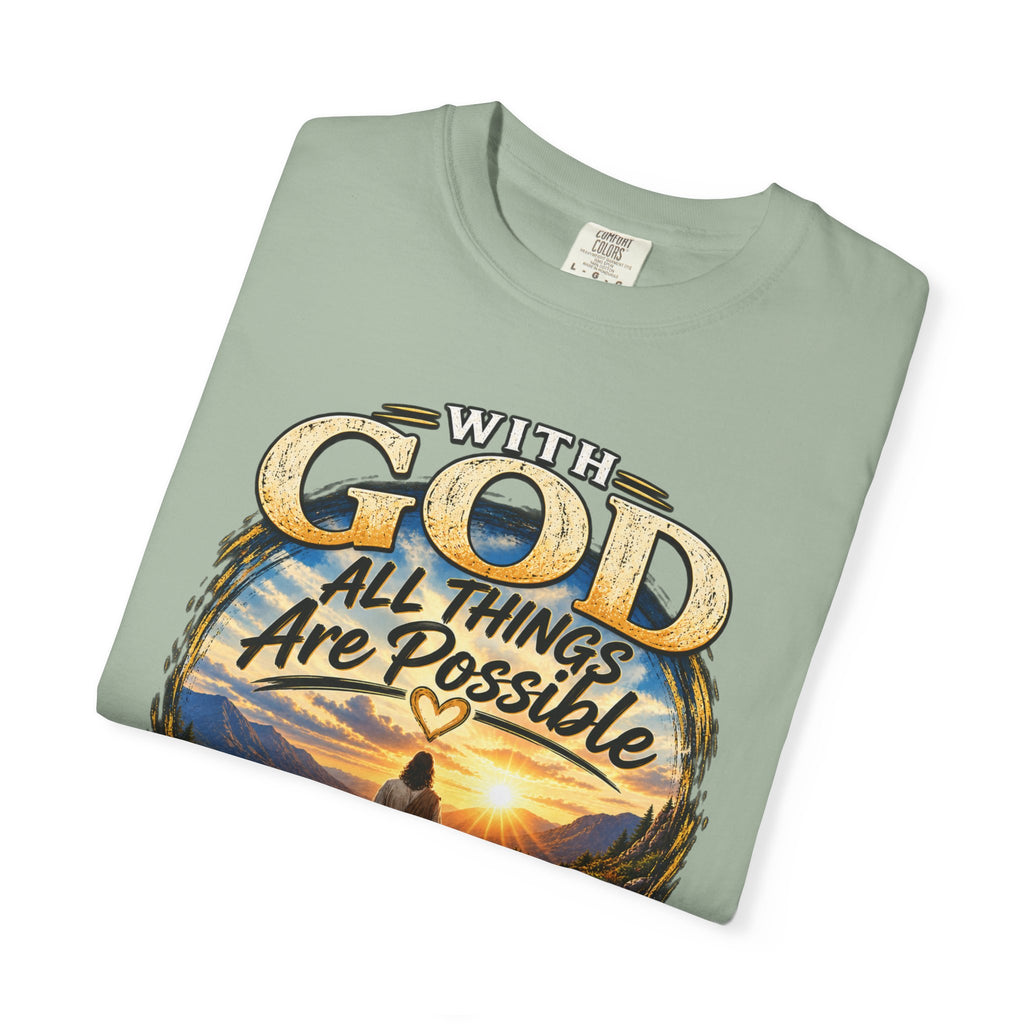 T-Shirt — "With God All Things Are Possible" Inspirational Christian Tee