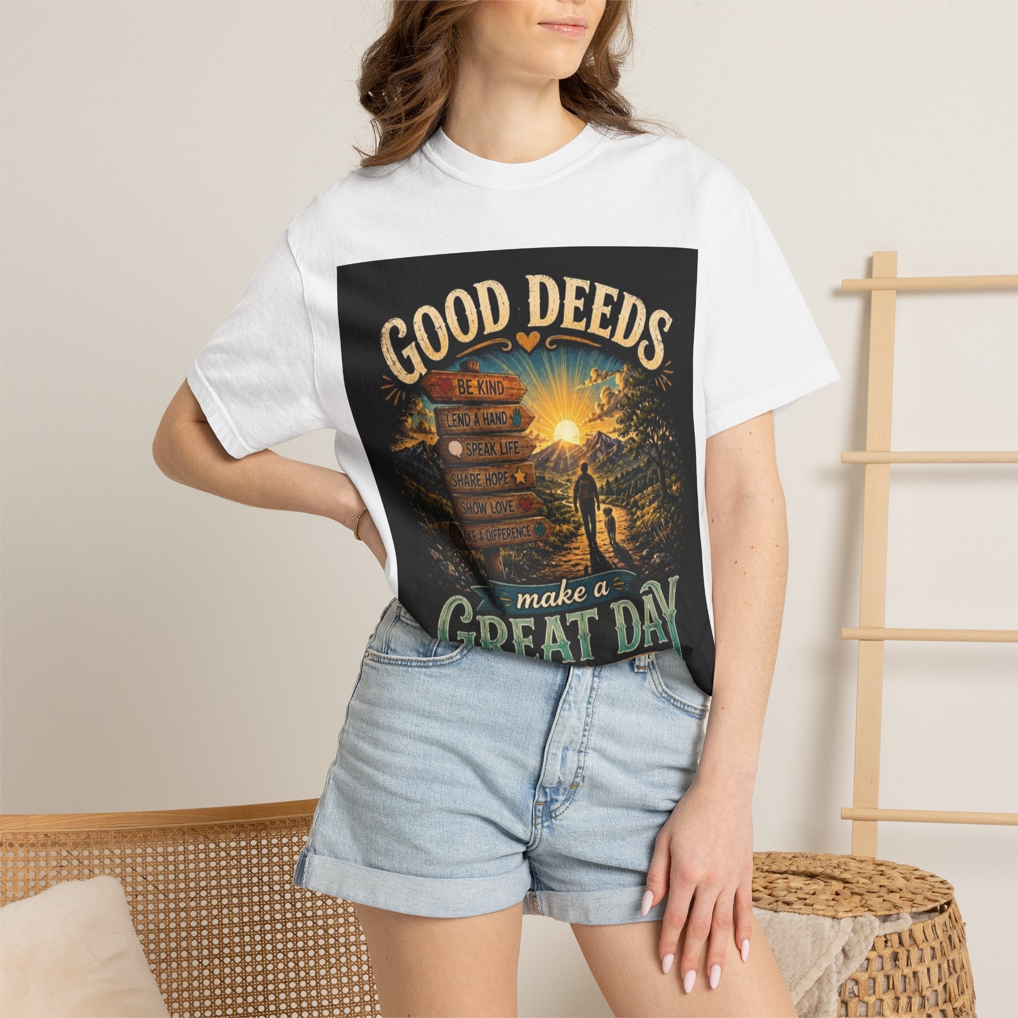 Good Deeds Make a Great Day T-Shirt