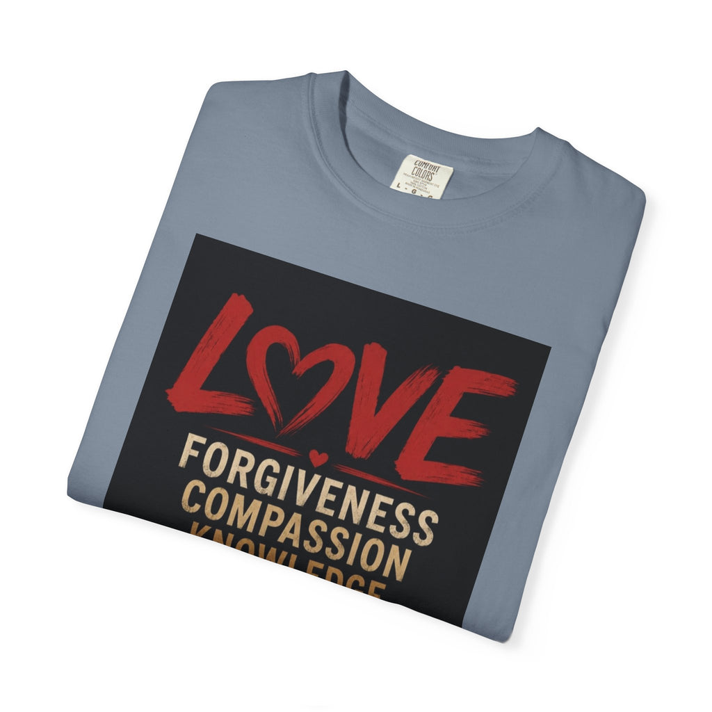 Love Words T-Shirt — Forgiveness, Compassion, Kindness Typography Tee