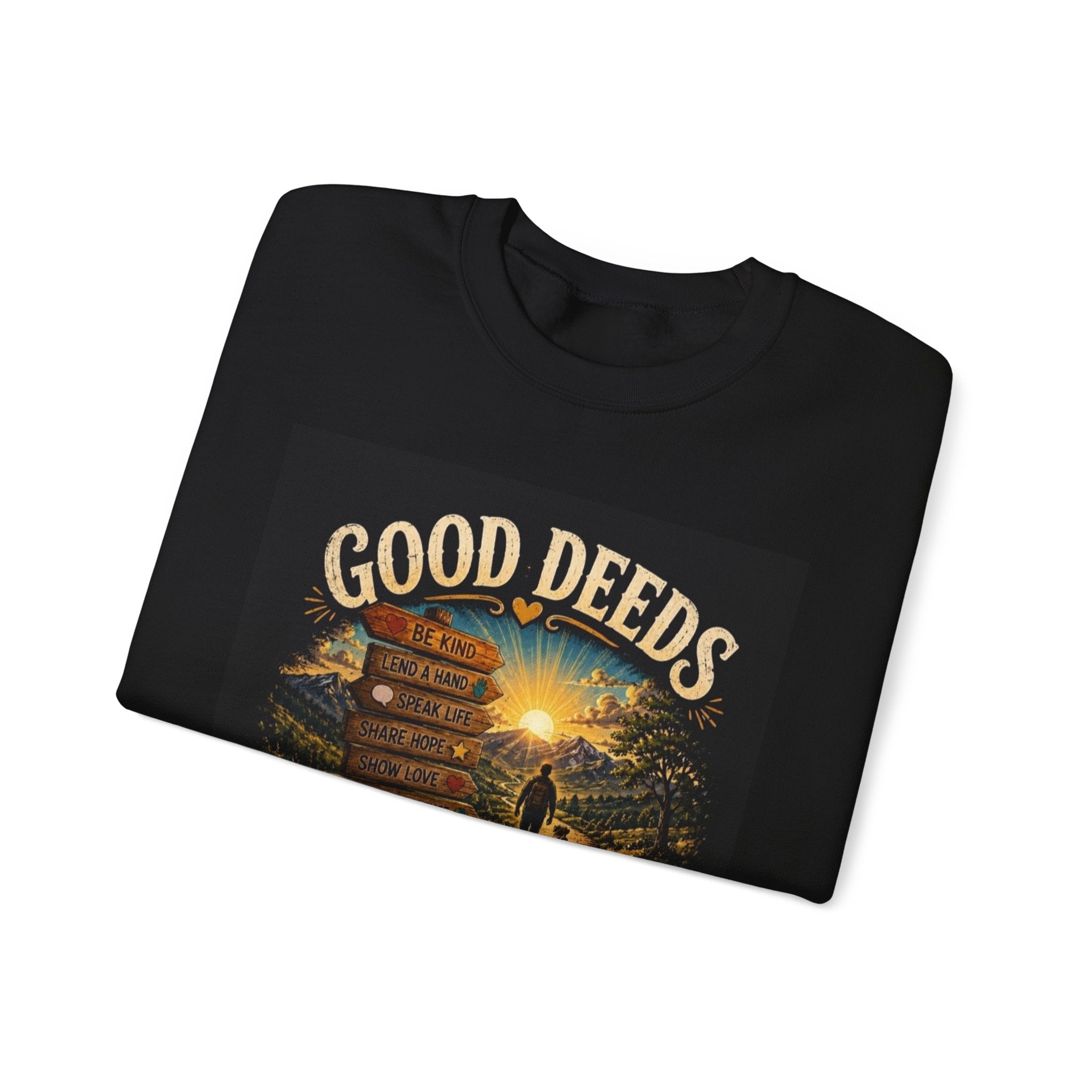 Sweatshirt — "Good Deeds Make a Great Day" Scenic Motivational Crewneck