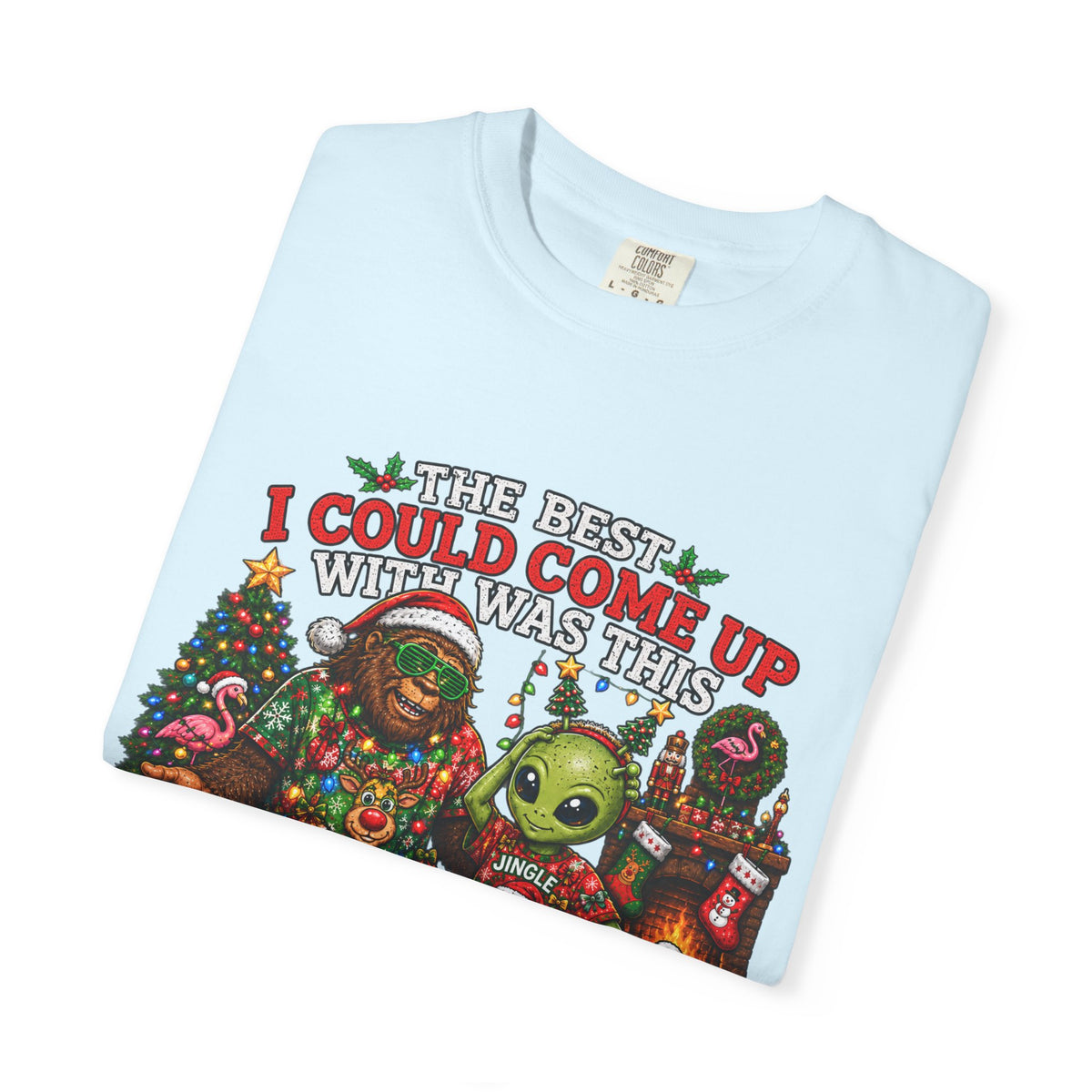 Ugly Christmas T-Shirt — 'I Could Come Up With An Elfier Design But This Is My Ugly T-Shirt' Holiday Tee