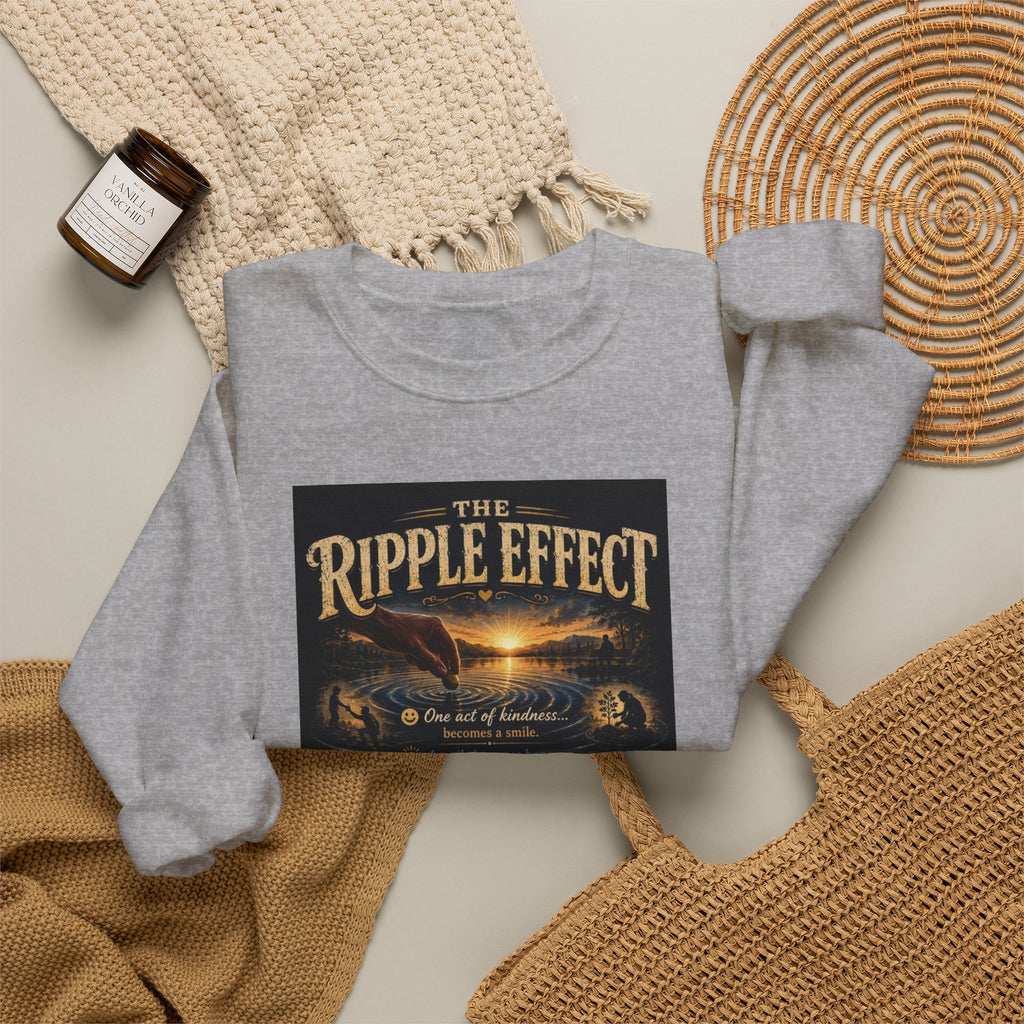 Crewneck Sweatshirt — "The Ripple Effect" Inspirational Graphic