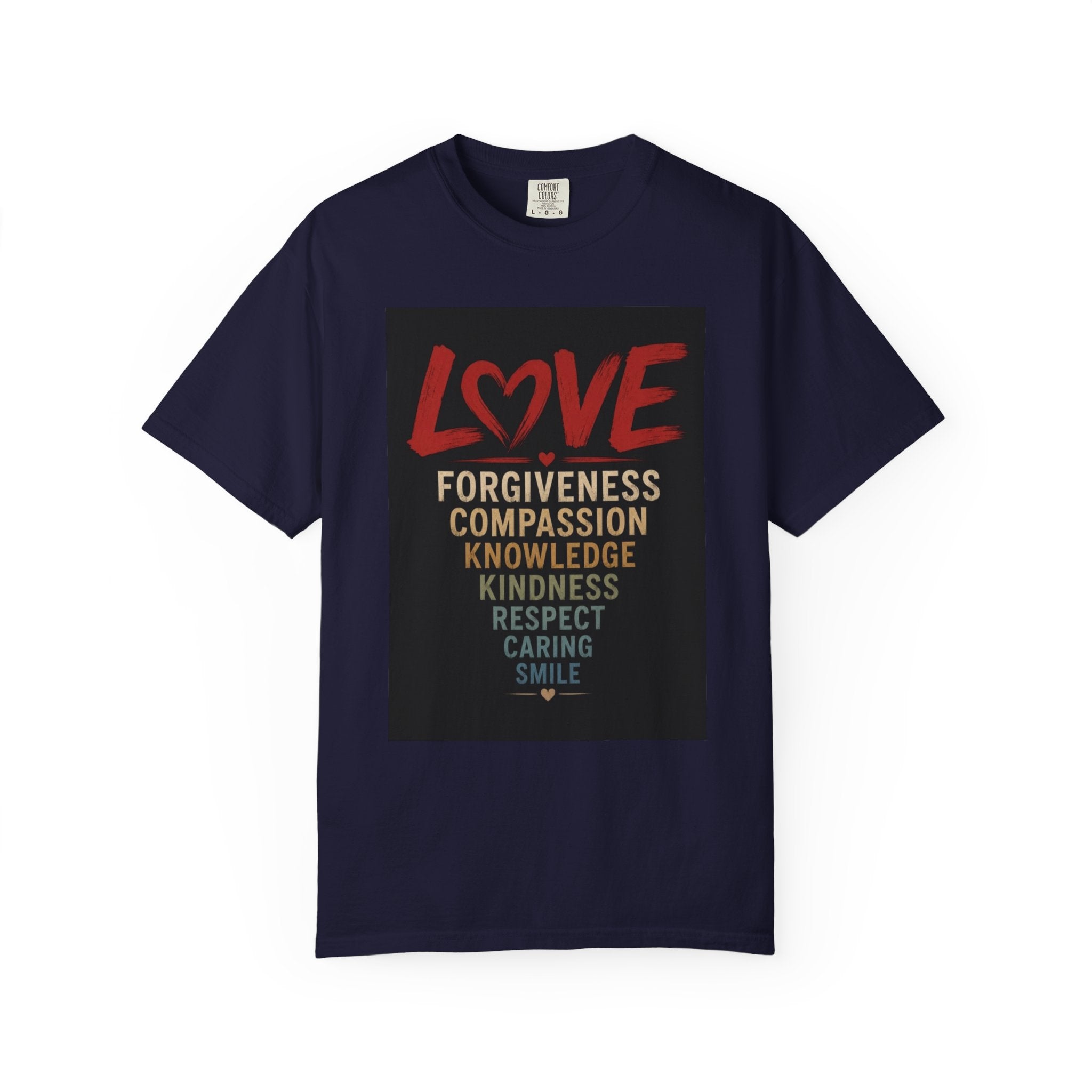 Love Words T-Shirt — Forgiveness, Compassion, Kindness Typography Tee