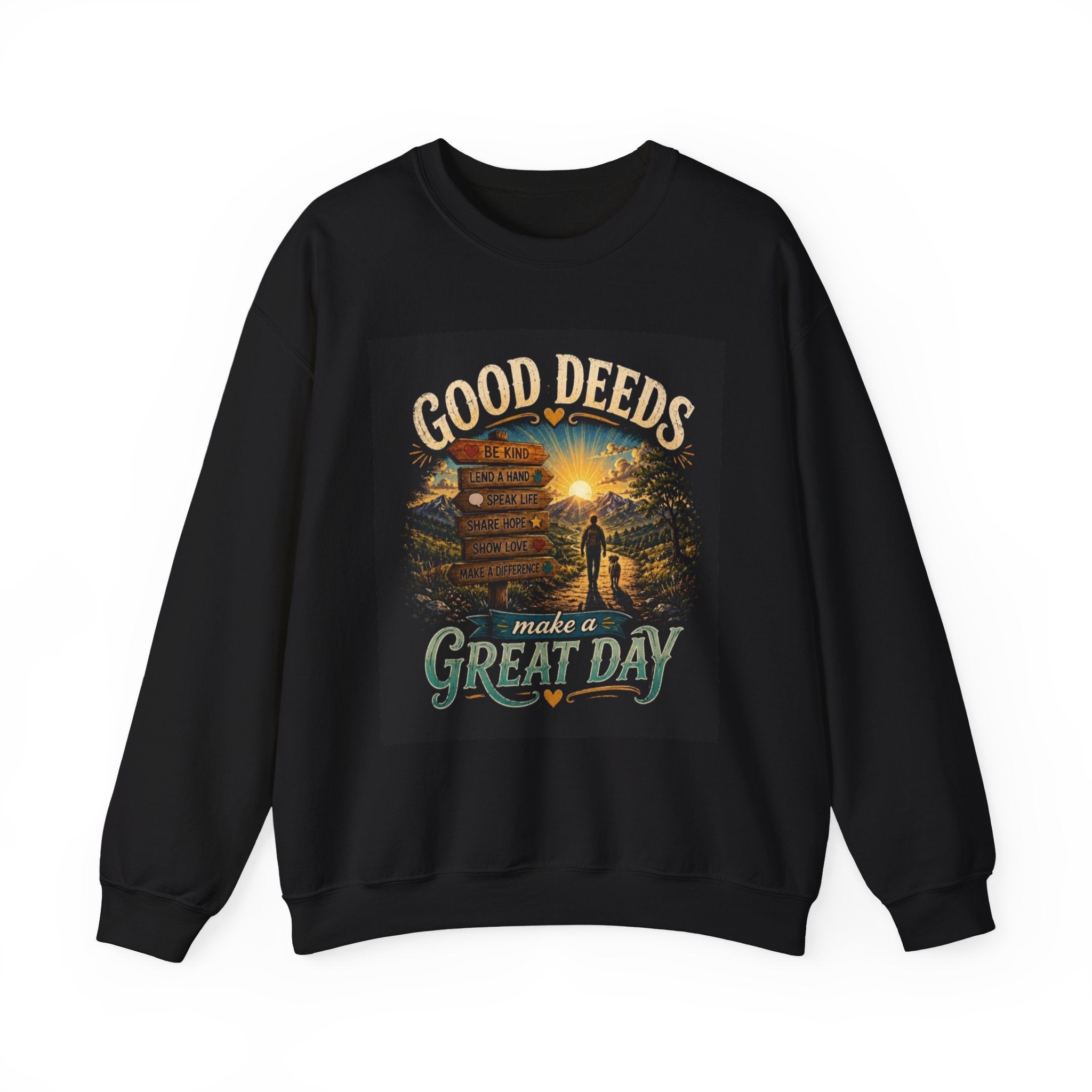 Sweatshirt — "Good Deeds Make a Great Day" Scenic Motivational Crewneck