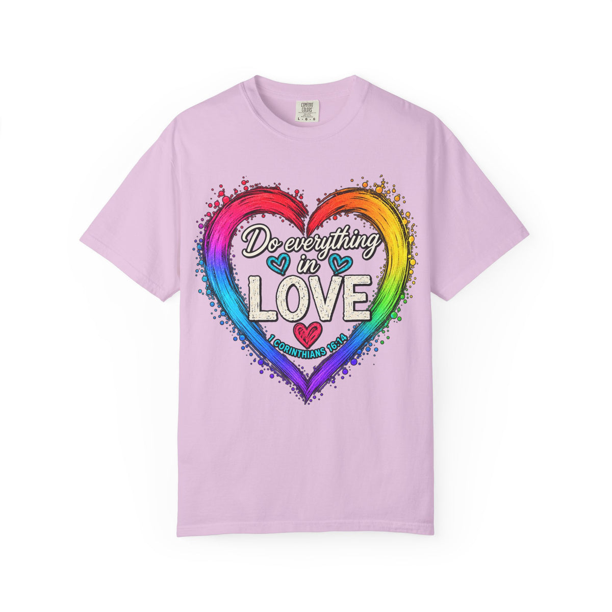 Everything in Love Rainbow Heart T-Shirt