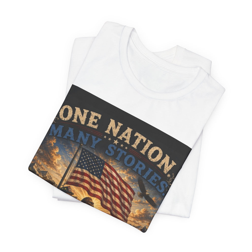 Patriotic Tee — "One Nation Many Stories, One Flag" Graphic T-Shirt