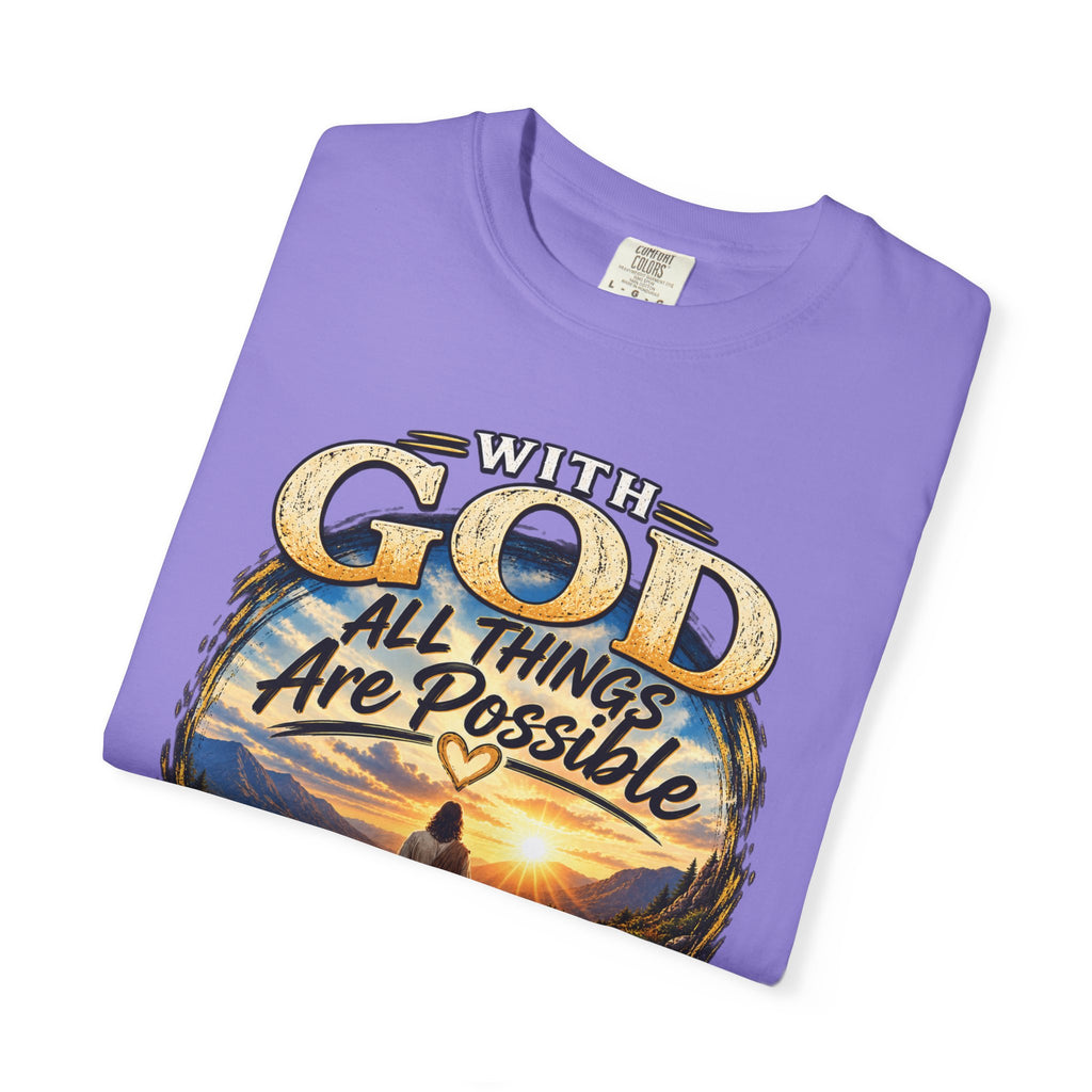 T-Shirt — "With God All Things Are Possible" Inspirational Christian Tee
