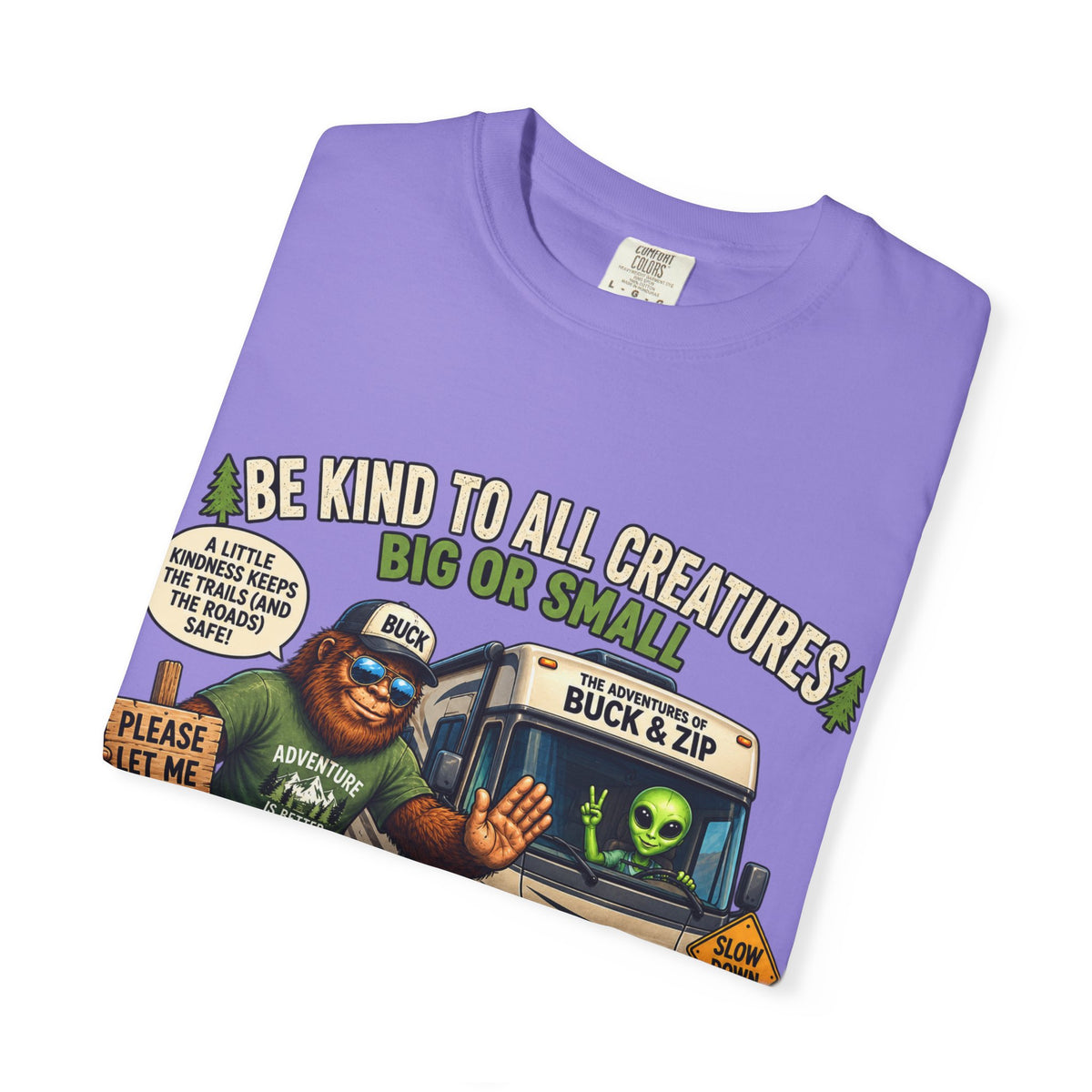 Bigfoot & Alien Rescue T-Shirt — "Be Kind to All Creatures" Adventure Tee