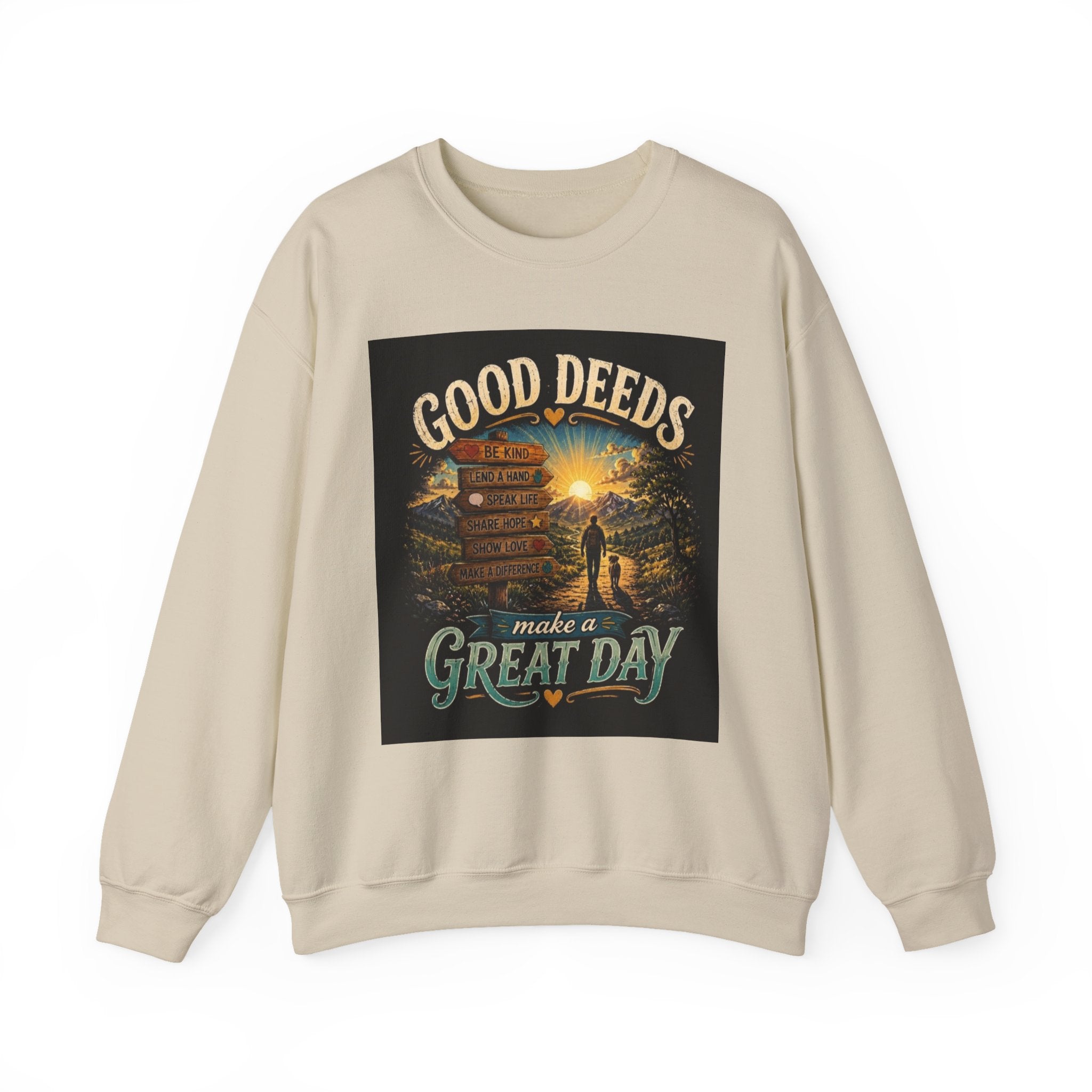 Sweatshirt — "Good Deeds Make a Great Day" Scenic Motivational Crewneck