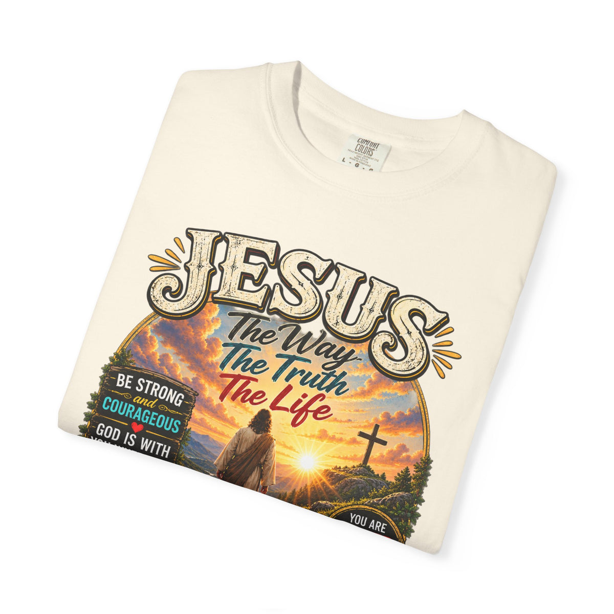 Jesus Faith T-Shirt — "Jesus: The Way, The Truth, The Life" Inspirational Christian Tee