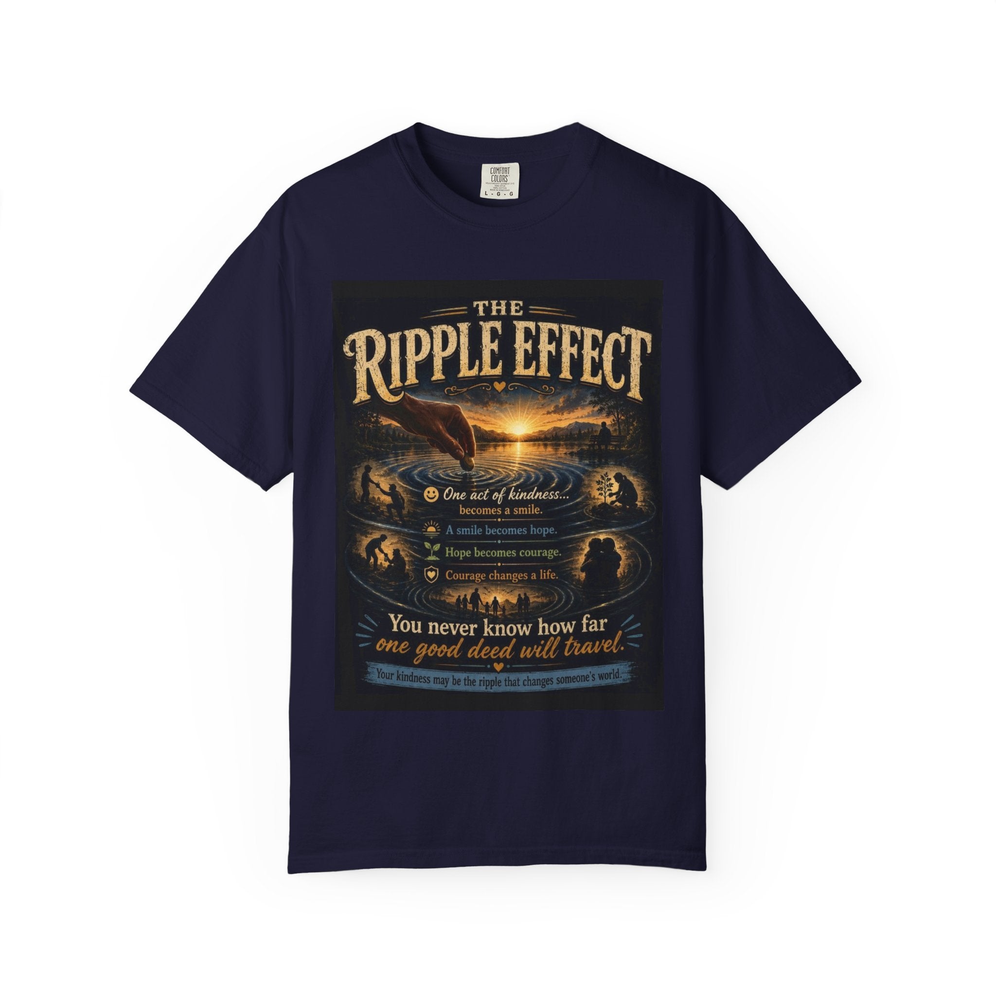 Ripple Effect T-Shirt — Inspirational 'The Ripple Effect' Graphic Tee