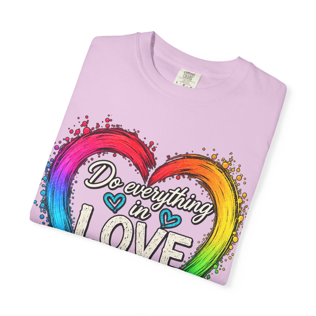 Everything in Love Rainbow Heart T-Shirt