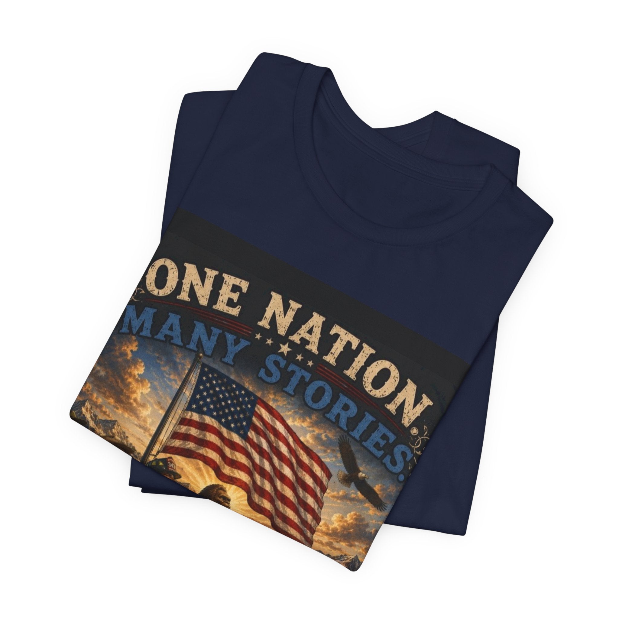 Patriotic Tee — "One Nation Many Stories, One Flag" Graphic T-Shirt