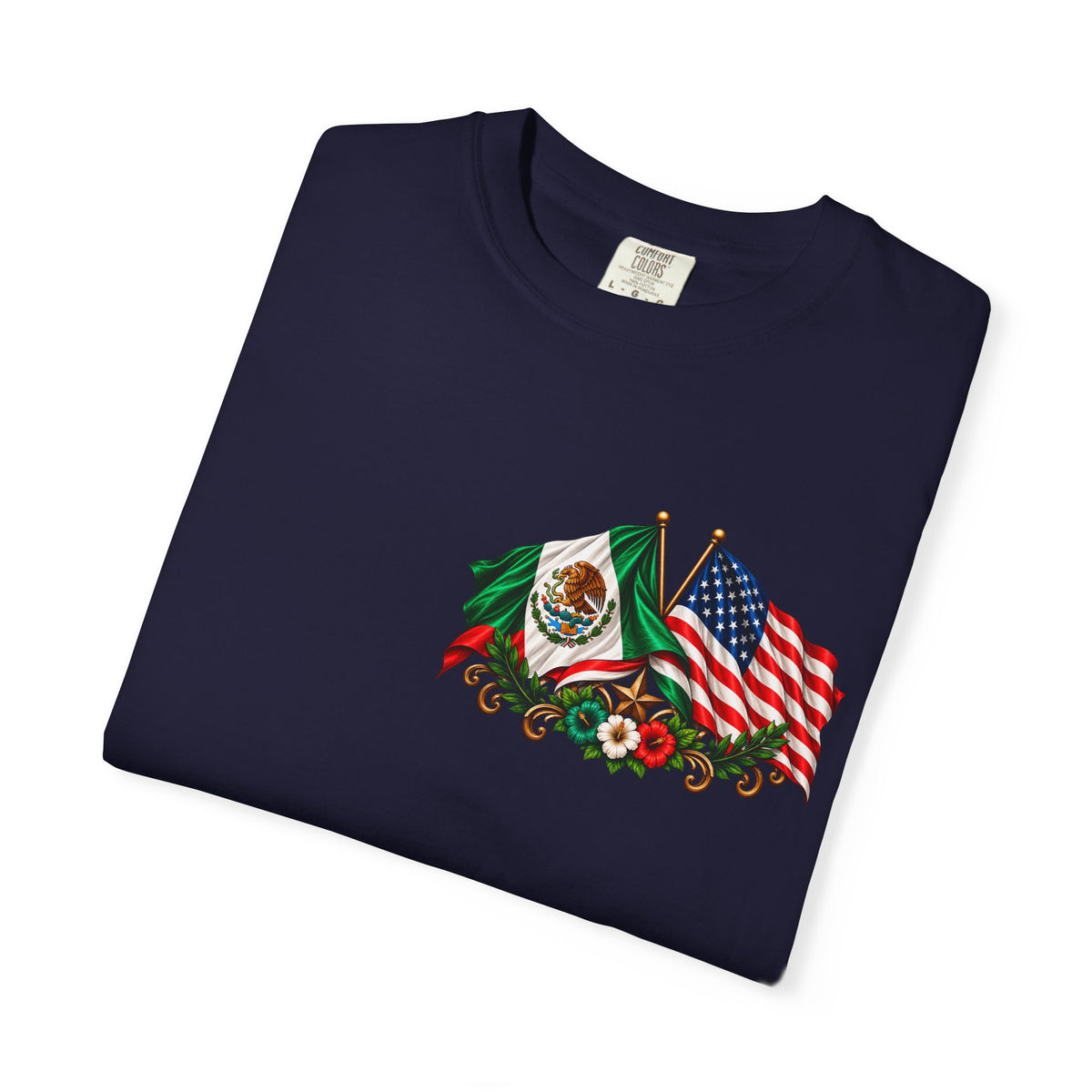 Proud of My Roots T-Shirt — "Orgulloso de mis Raíces / Orgulloso de ser Americano" USA-Mexico Heritage Tee