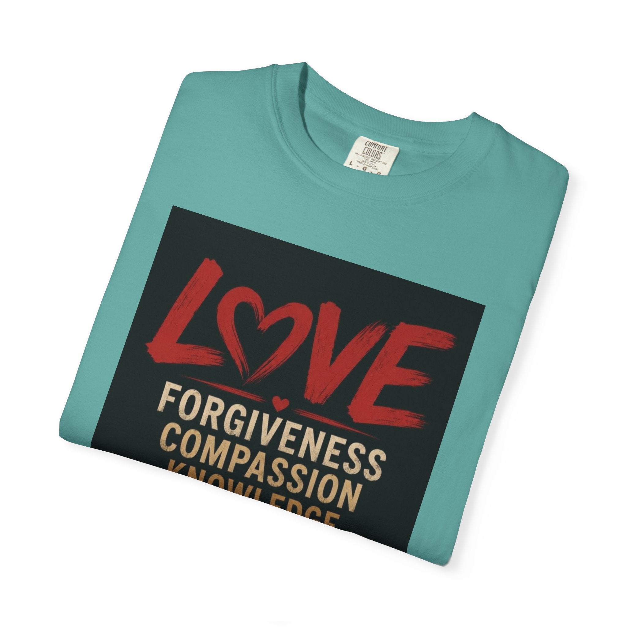 Love Words T-Shirt — Forgiveness, Compassion, Kindness Typography Tee