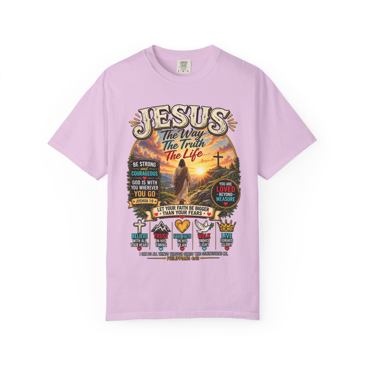Jesus Faith T-Shirt — "Jesus: The Way, The Truth, The Life" Inspirational Christian Tee
