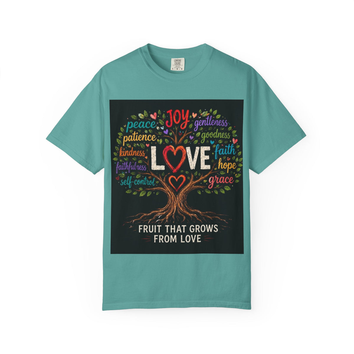 Love Tree T-Shirt — "Fruit That Grows From Love" Inspirational Faith Tee