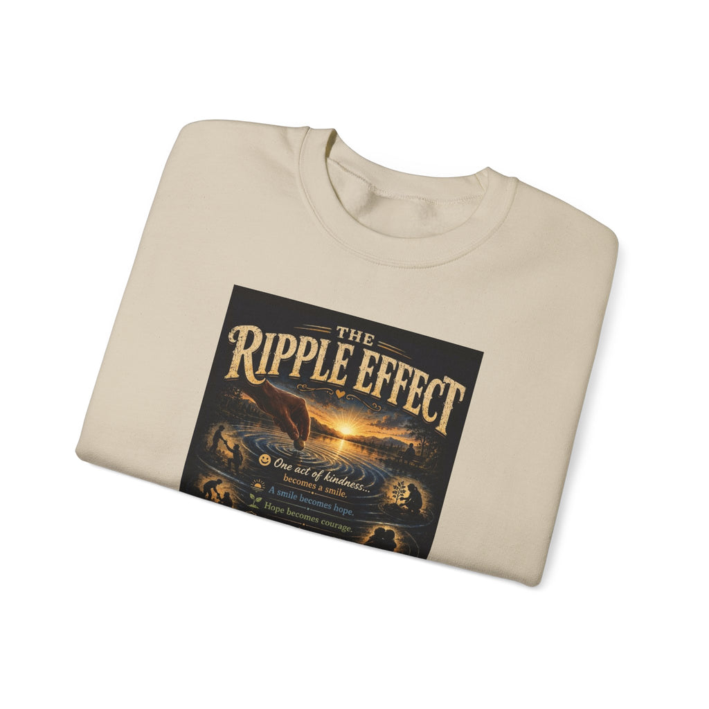 Crewneck Sweatshirt — "The Ripple Effect" Inspirational Graphic