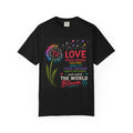 Love Blooms T-Shirt — Inspirational Kindness Quote Tee