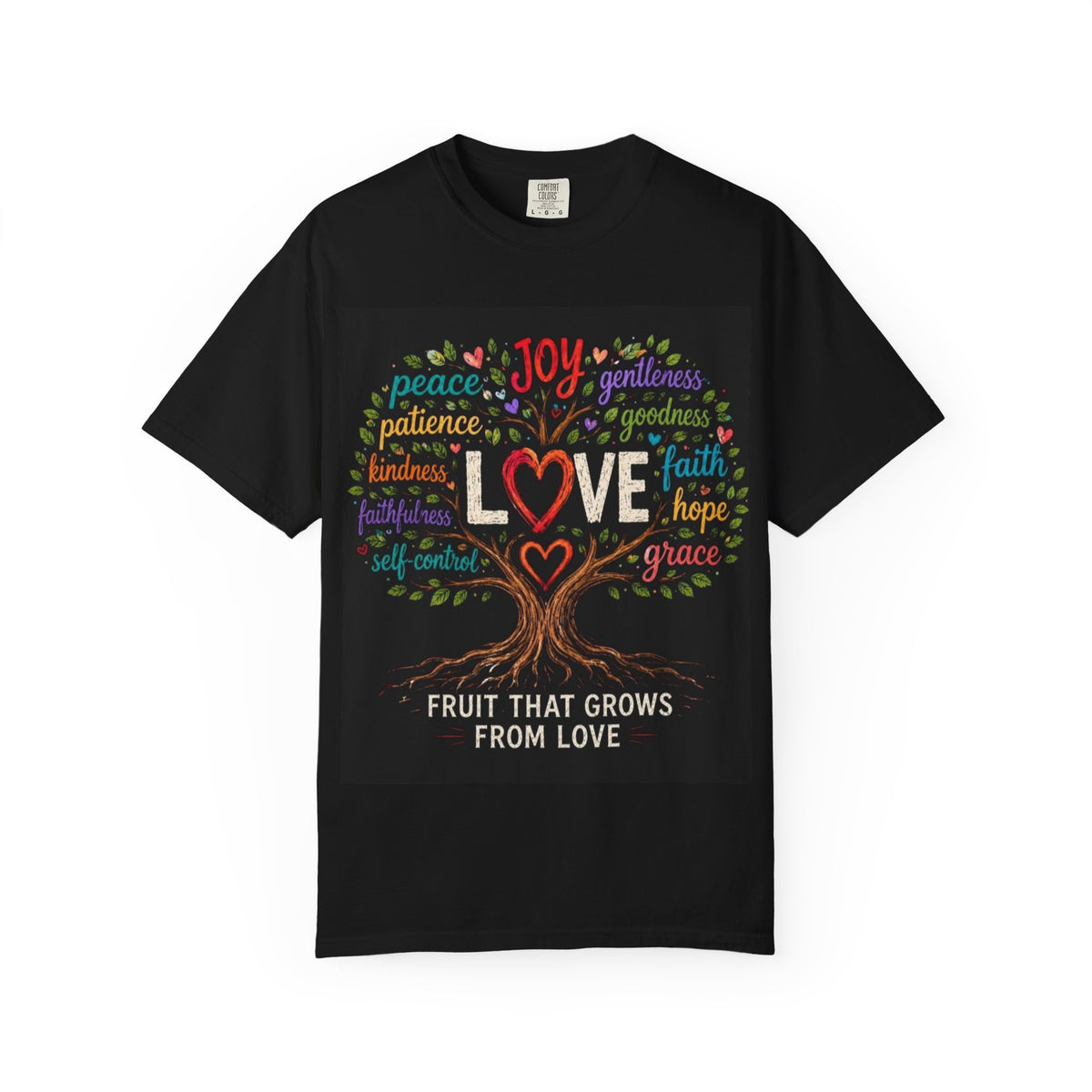 Love Tree T-Shirt — "Fruit That Grows From Love" Inspirational Faith Tee