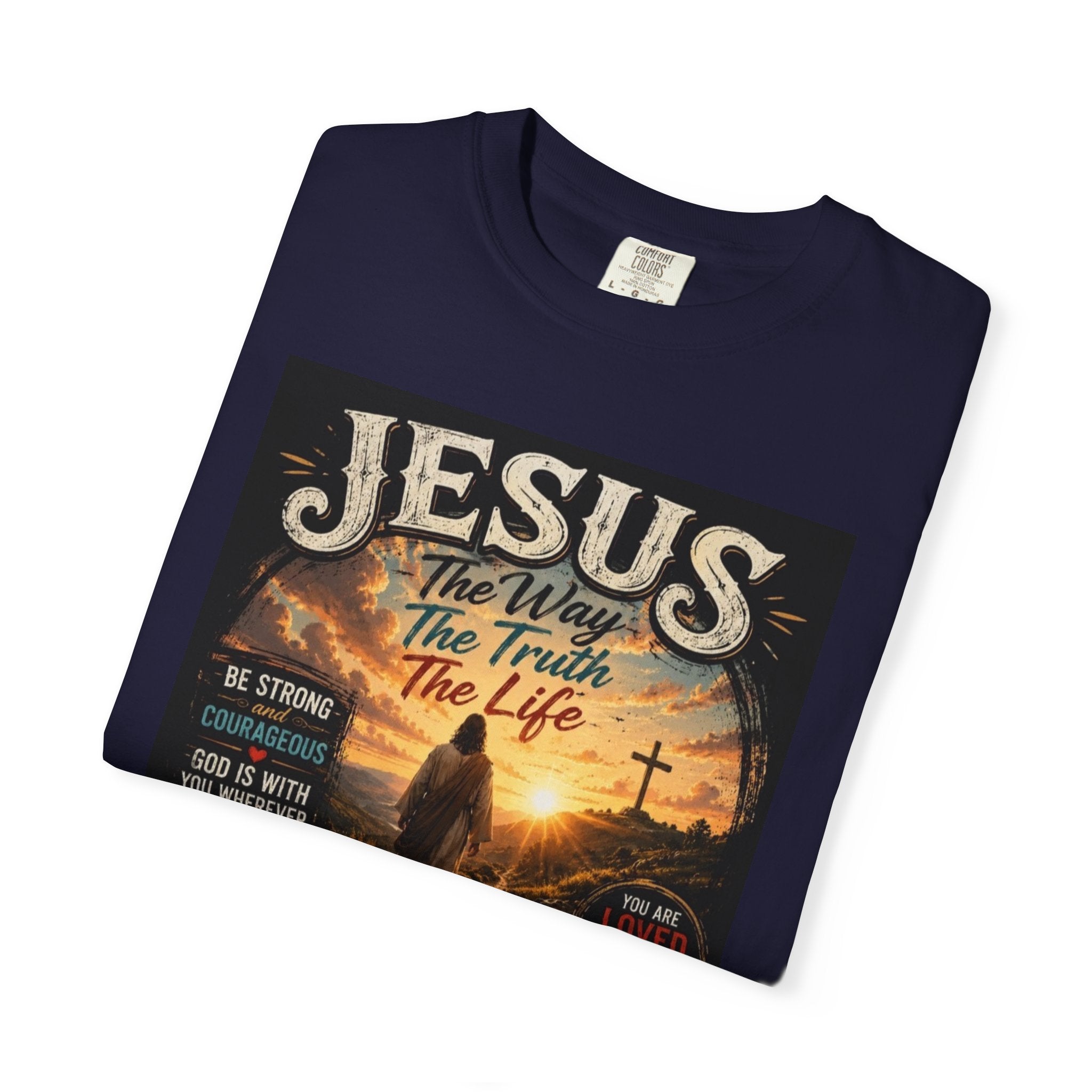 Jesus The Way The Truth The Life T-Shirt