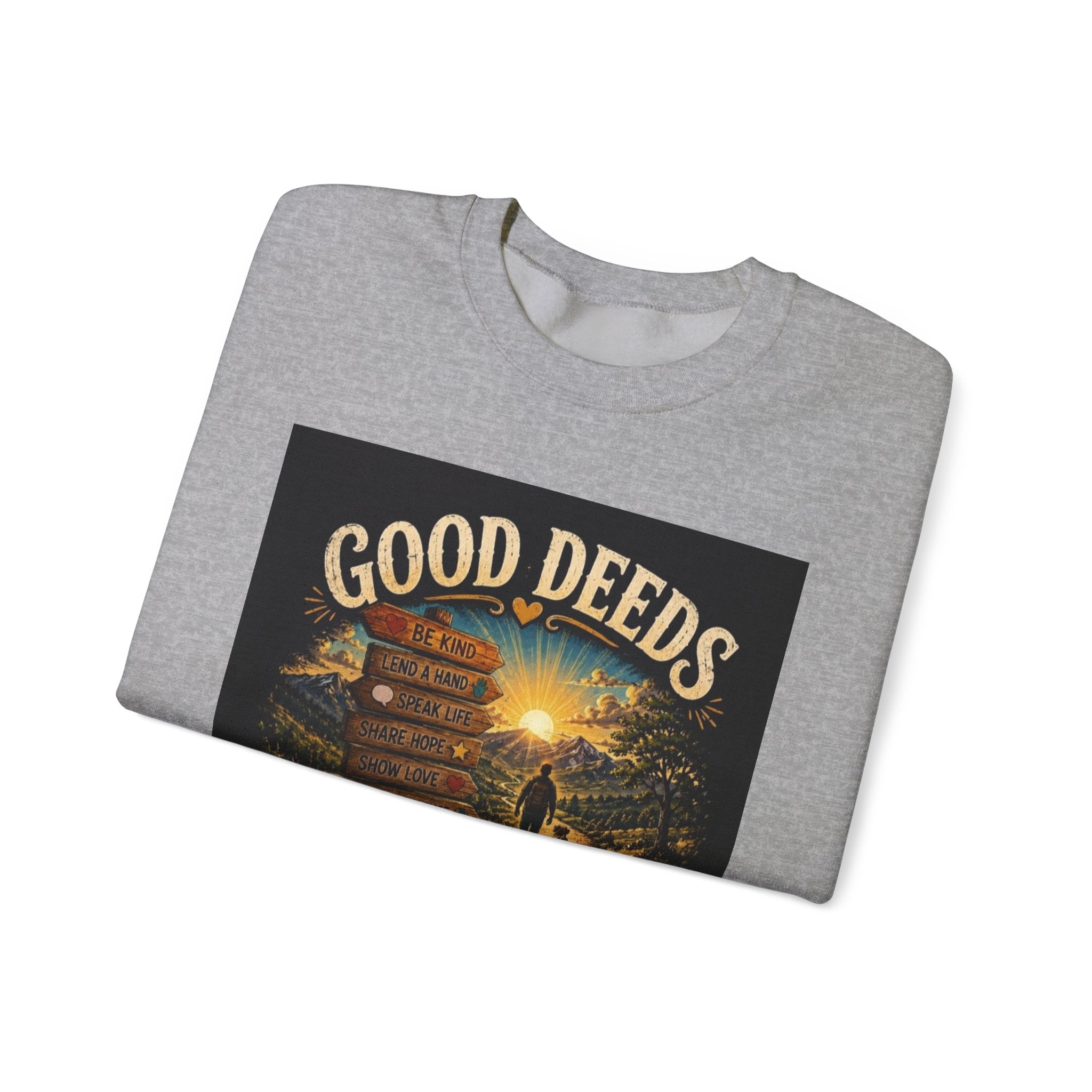 Sweatshirt — "Good Deeds Make a Great Day" Scenic Motivational Crewneck