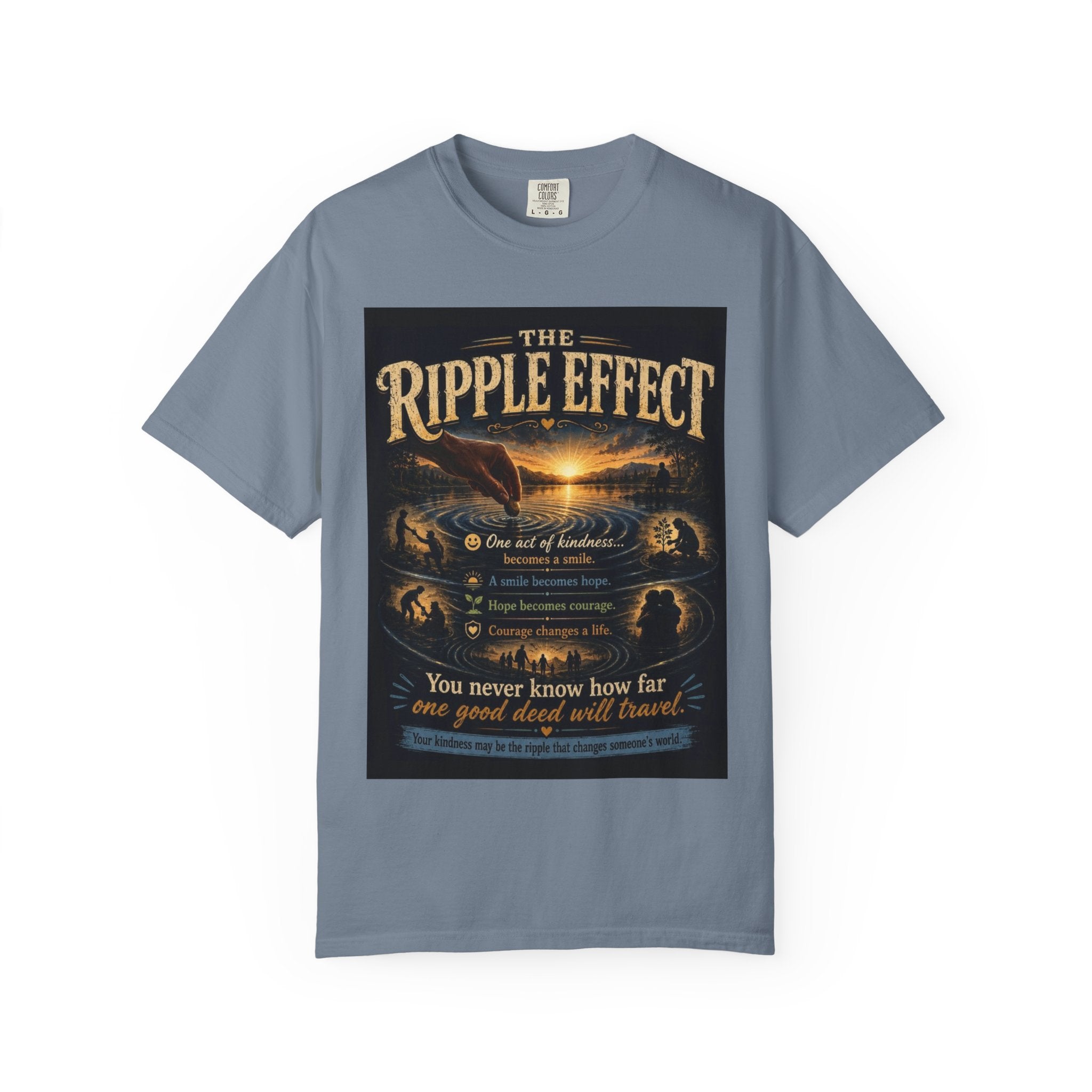 Ripple Effect T-Shirt — Inspirational 'The Ripple Effect' Graphic Tee