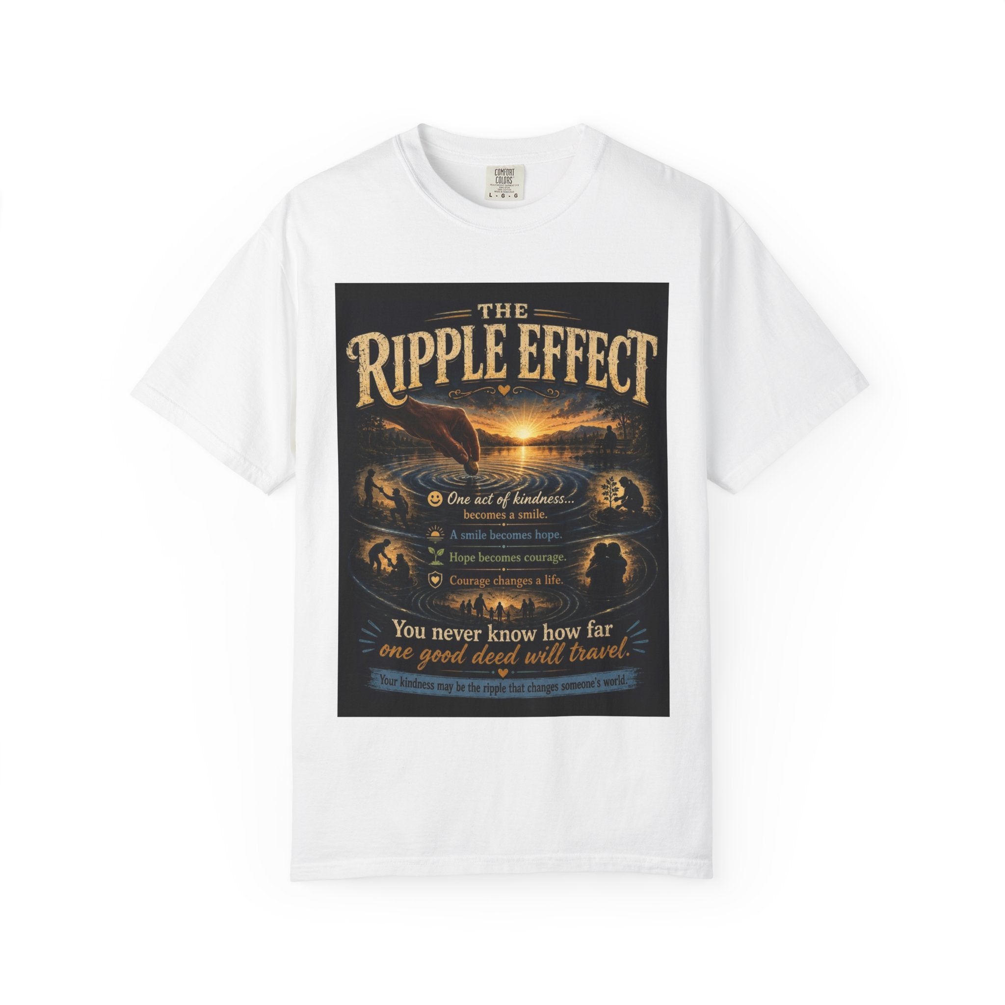 Ripple Effect T-Shirt — Inspirational 'The Ripple Effect' Graphic Tee
